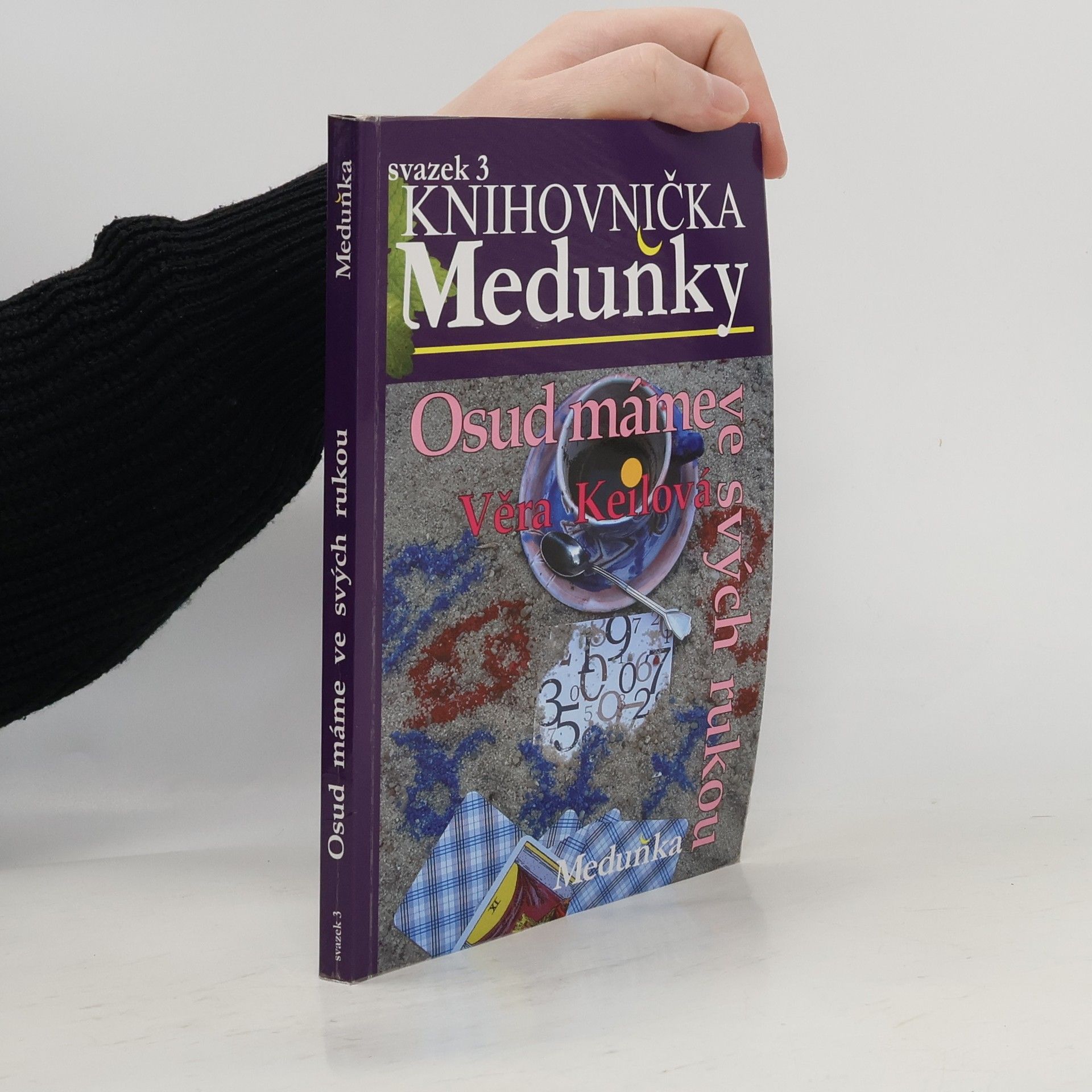 Věra Keilová Osud máme ve svých rukou