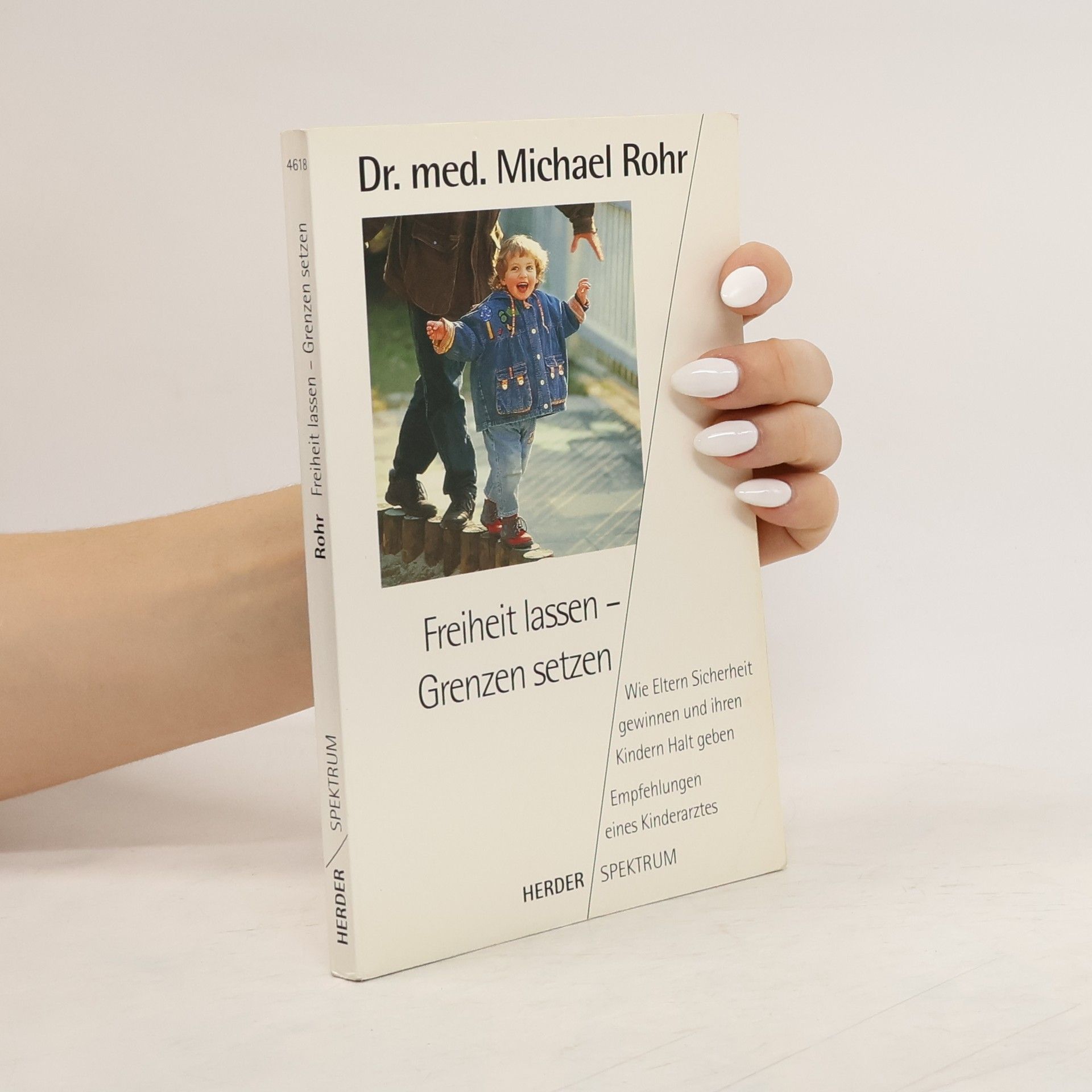 Michael Rohr Freiheit lassen - Grenzen setzen