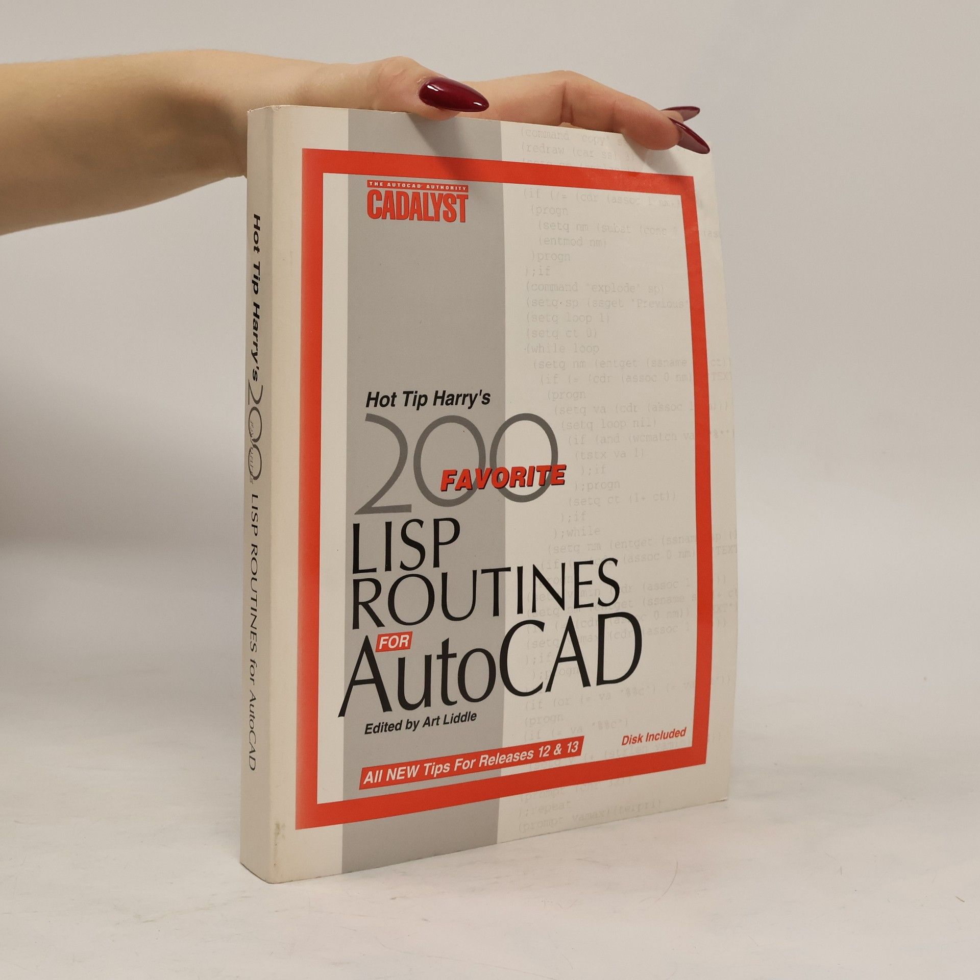 Art Liddle Hot Tip Harry's Favorite 200 LISP Routines for AutoCAD