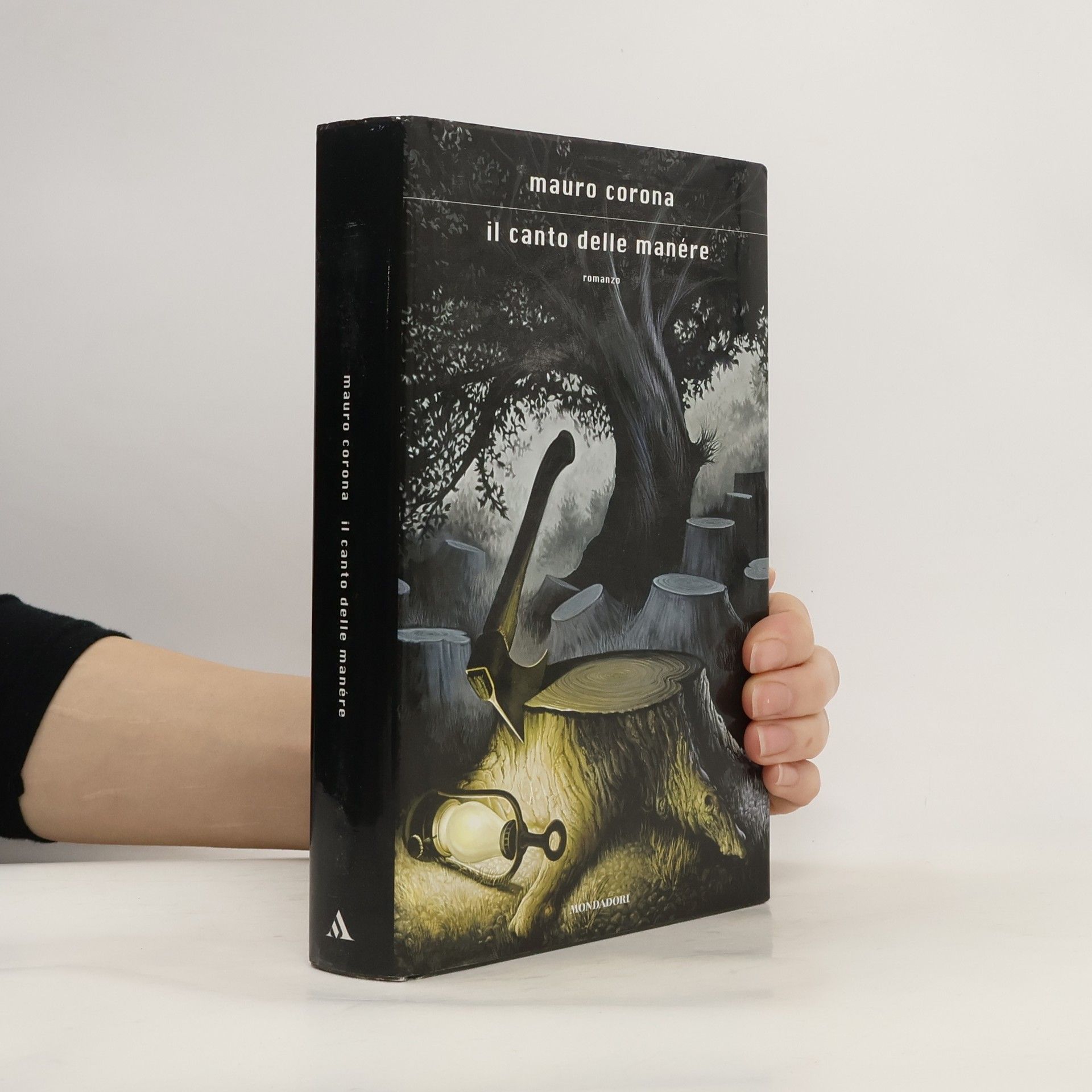 Mauro Corona Il canto delle manére