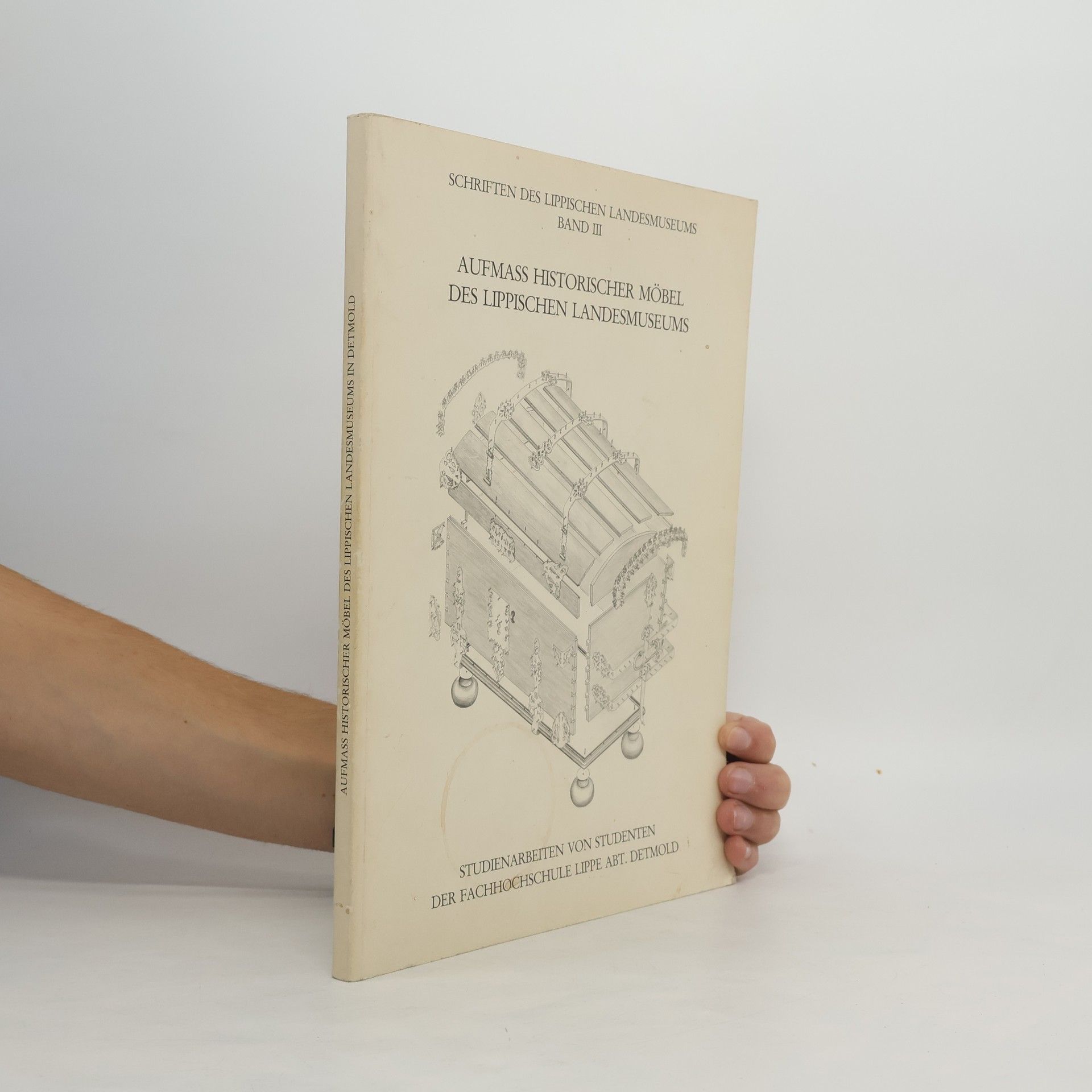 Autores varios Aufmass Historischer Möbel des Lippischen Landesmuseums