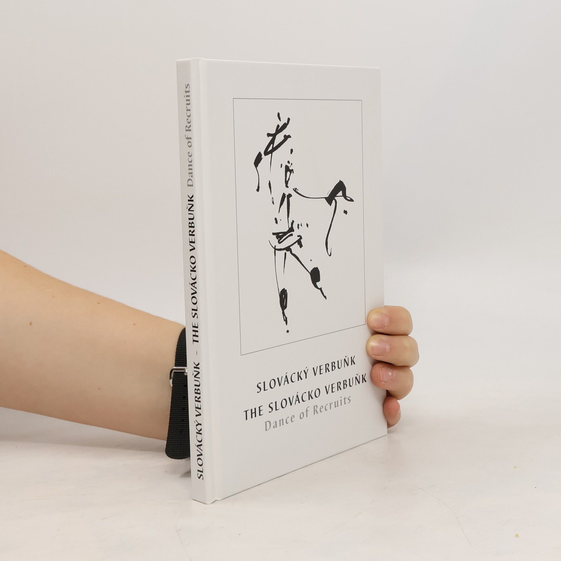 Jan Blahůšek Slovácký verbuňk = The Slovácko verbuňk. Dance of Recruits