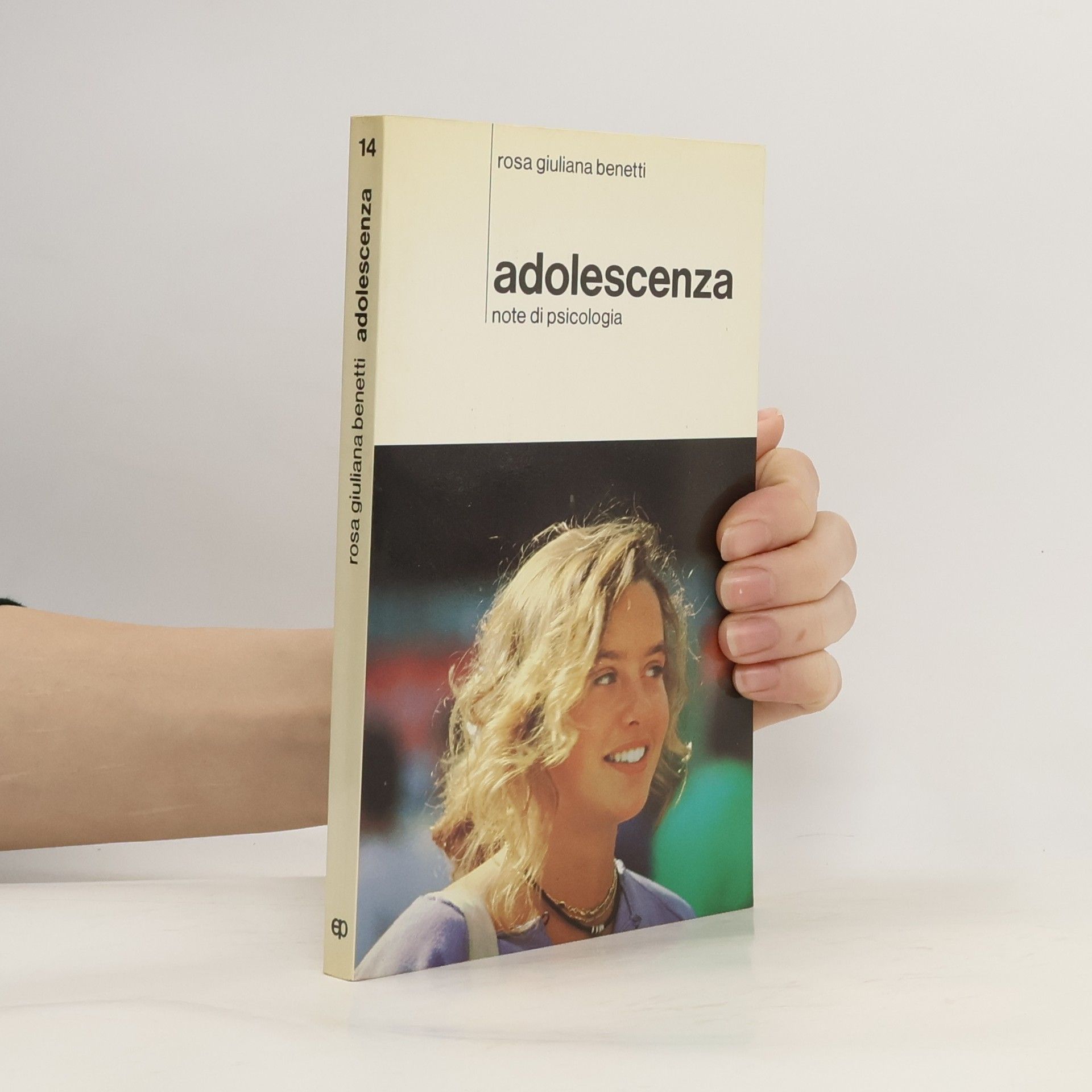 Rosa Giuliana Benetti Adolescenza. Note di psicologia