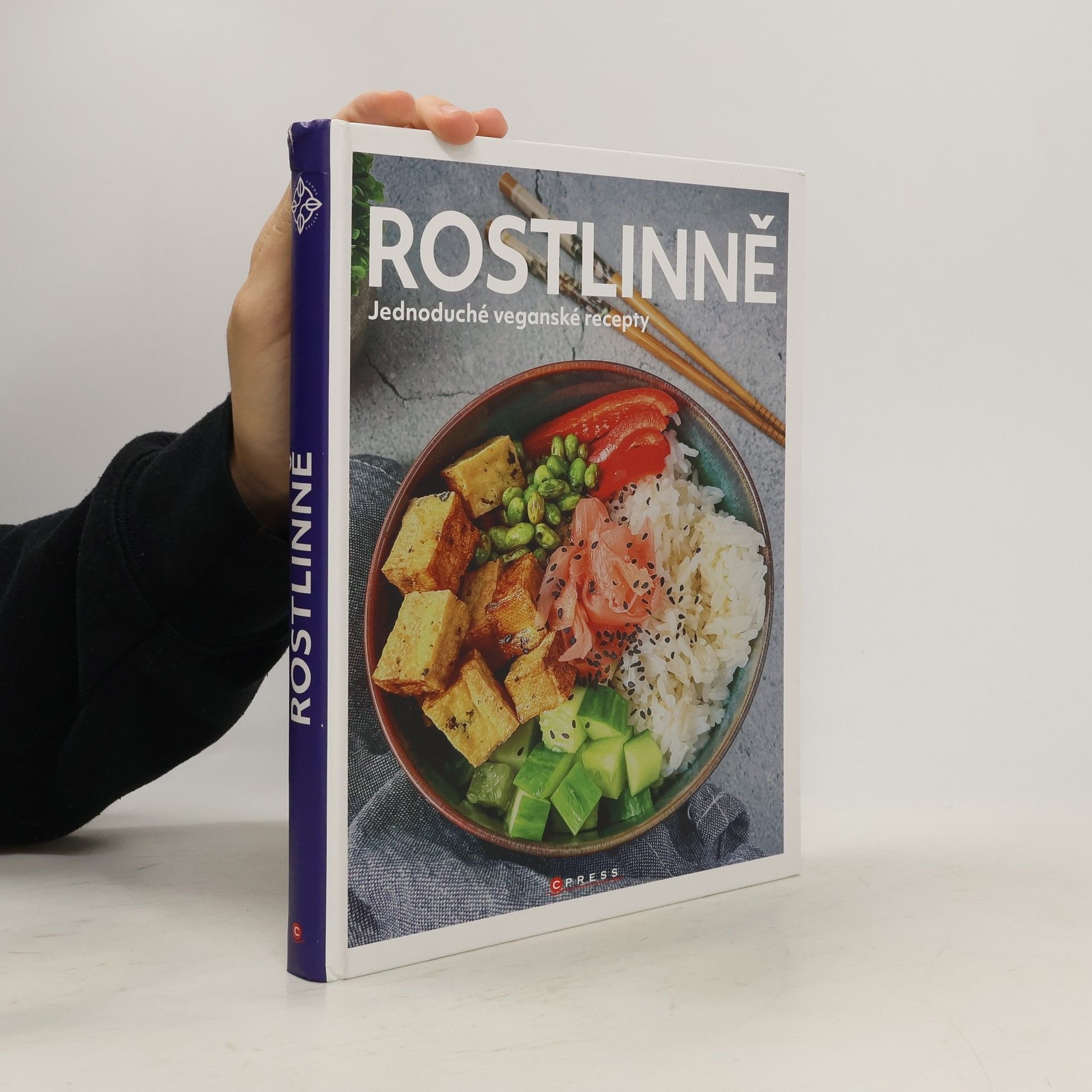 Various authors Rostlinně : jednoduché veganské recepty