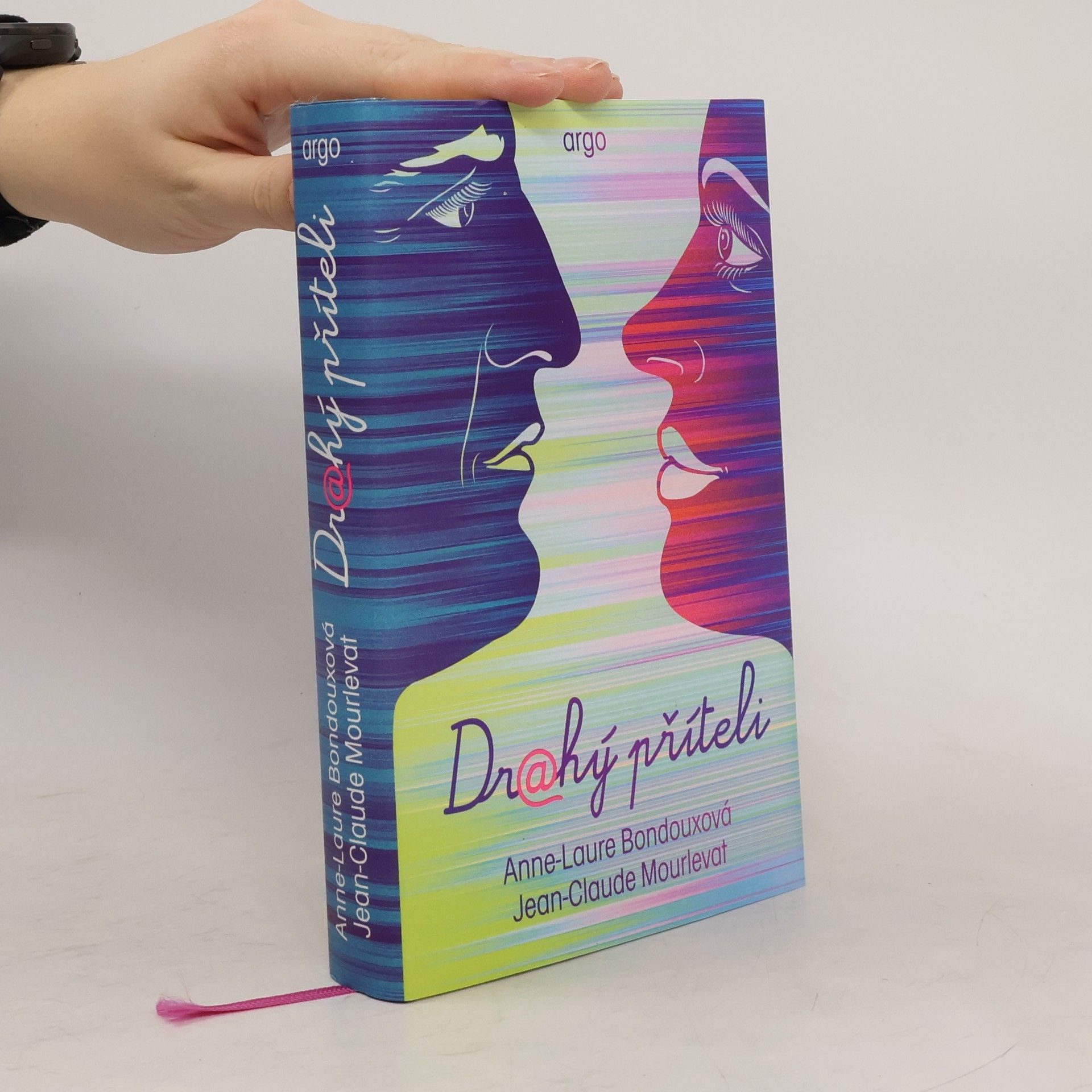 Anne Bondoux Drahý příteli