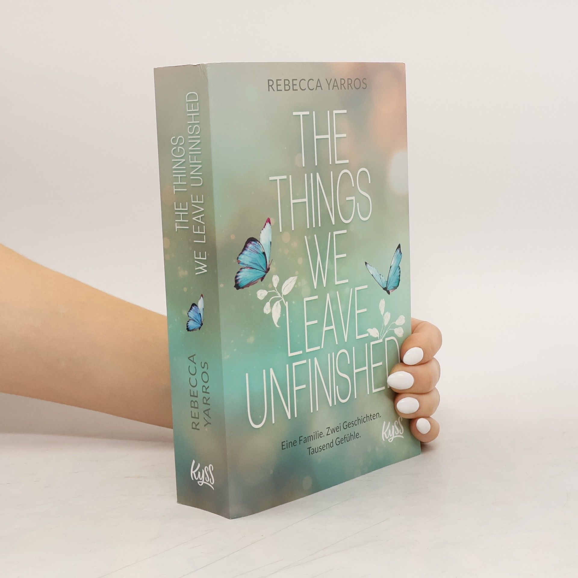 Rebecca Yarros The Things we leave unfinished