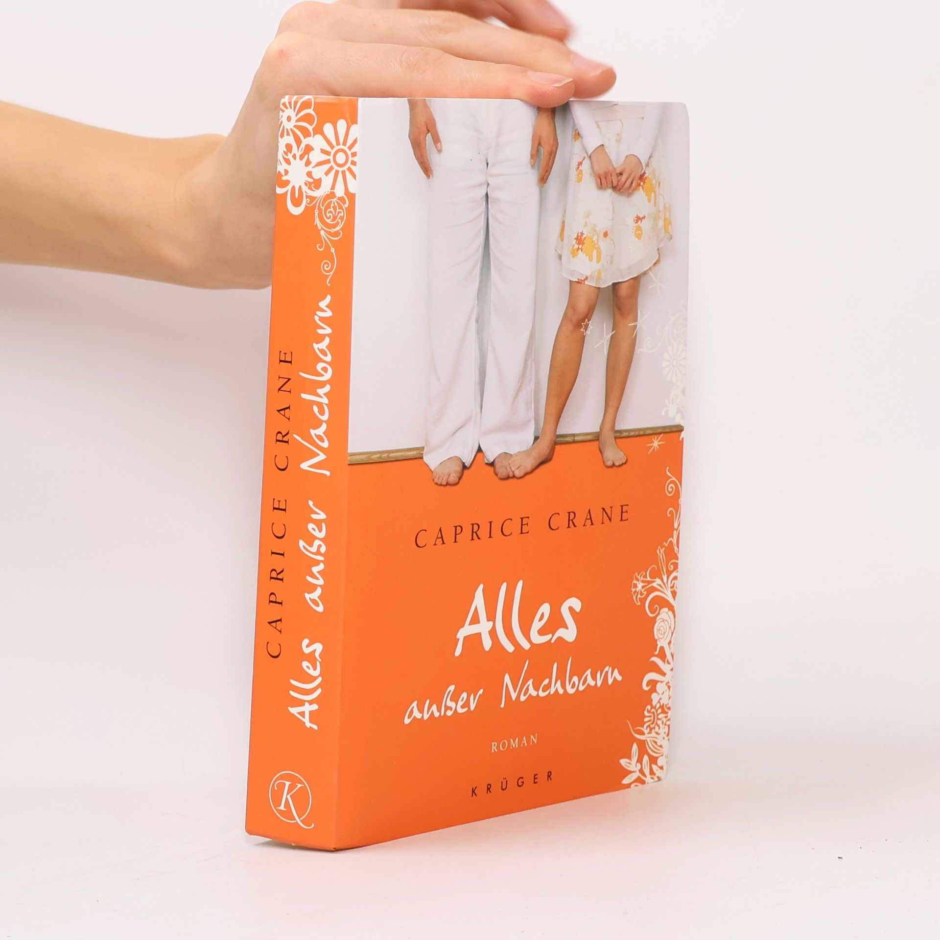 Caprice Crane Alles außer Nachbarn