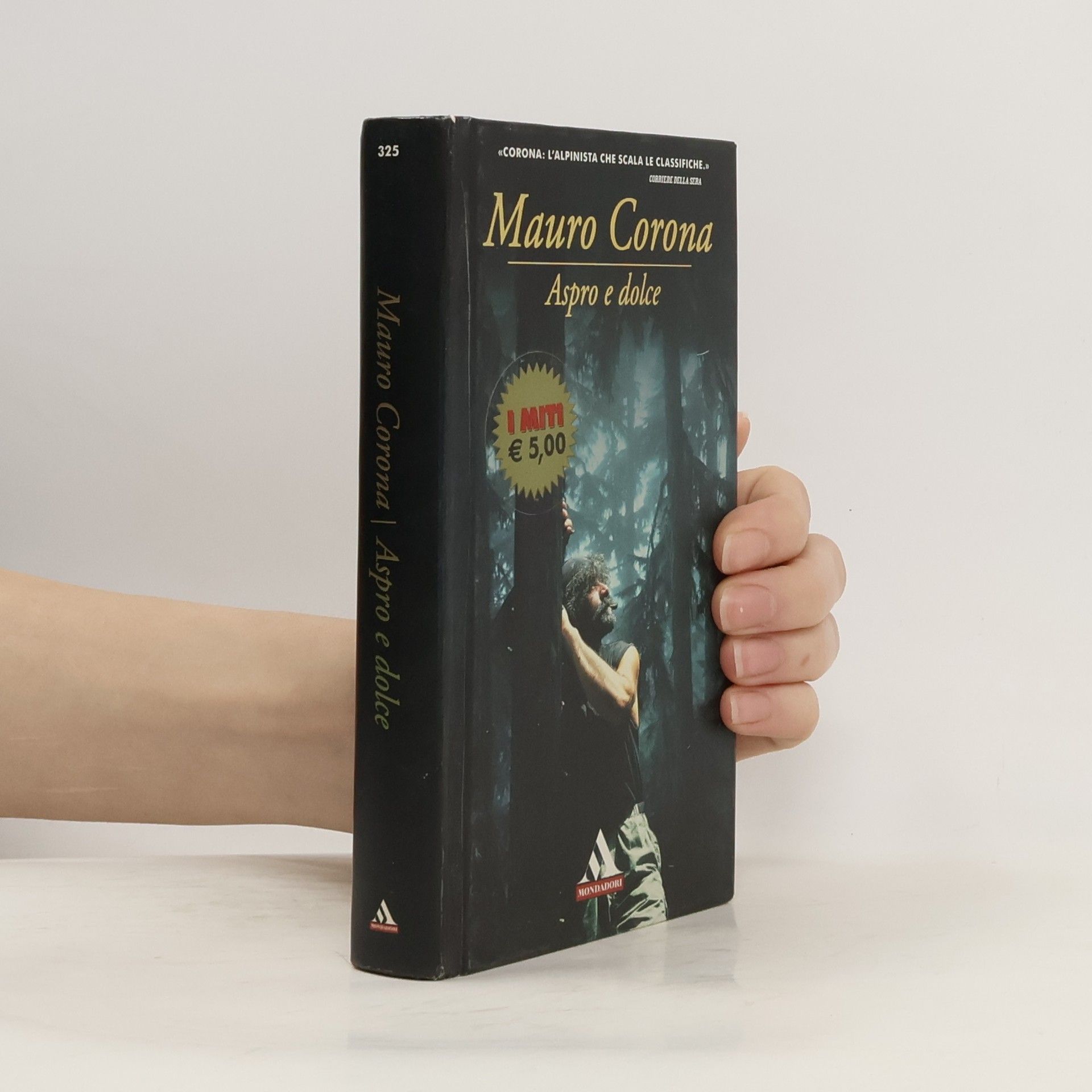 Mauro Corona Aspro e dolce