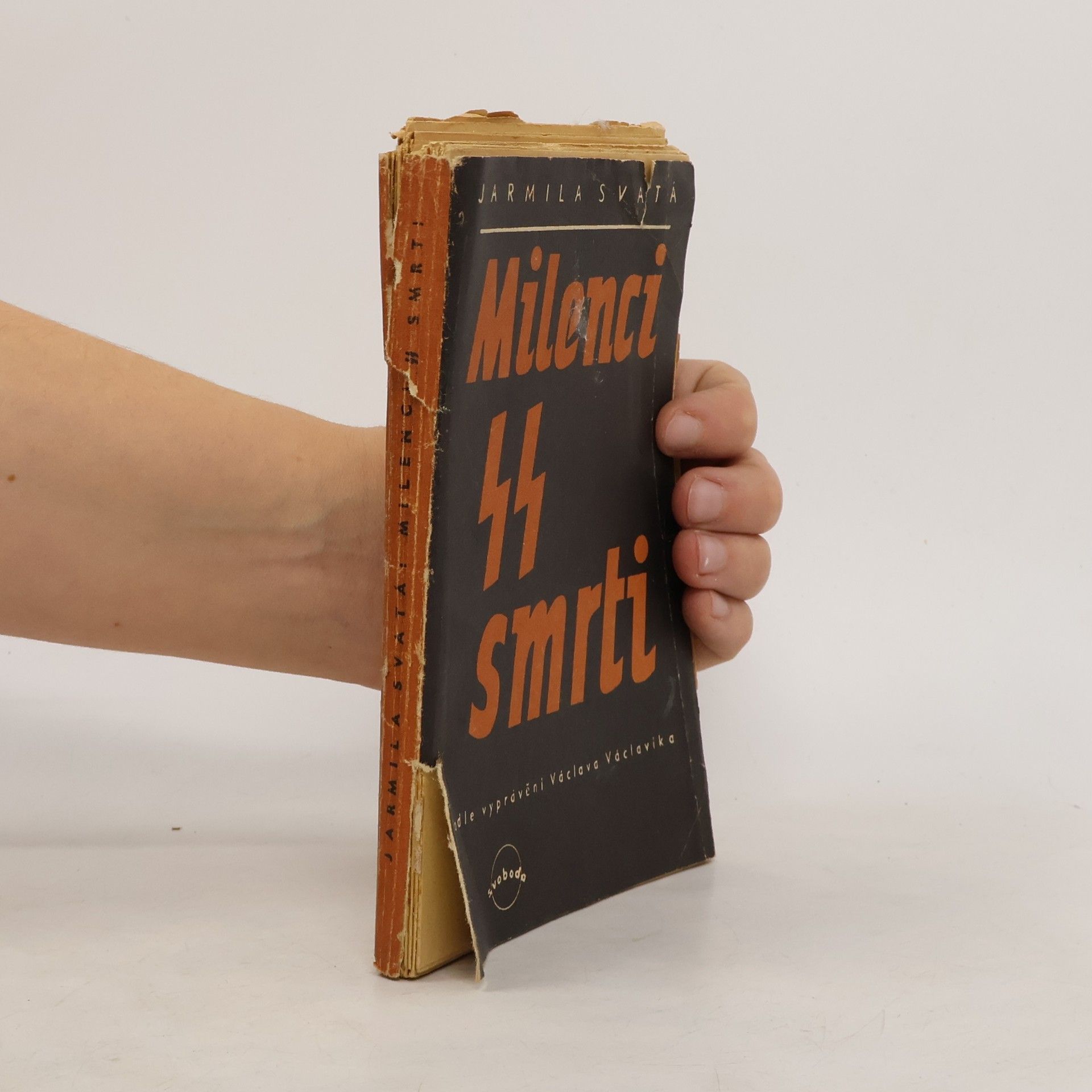 Jarmila Svatá Milenci SS smrti