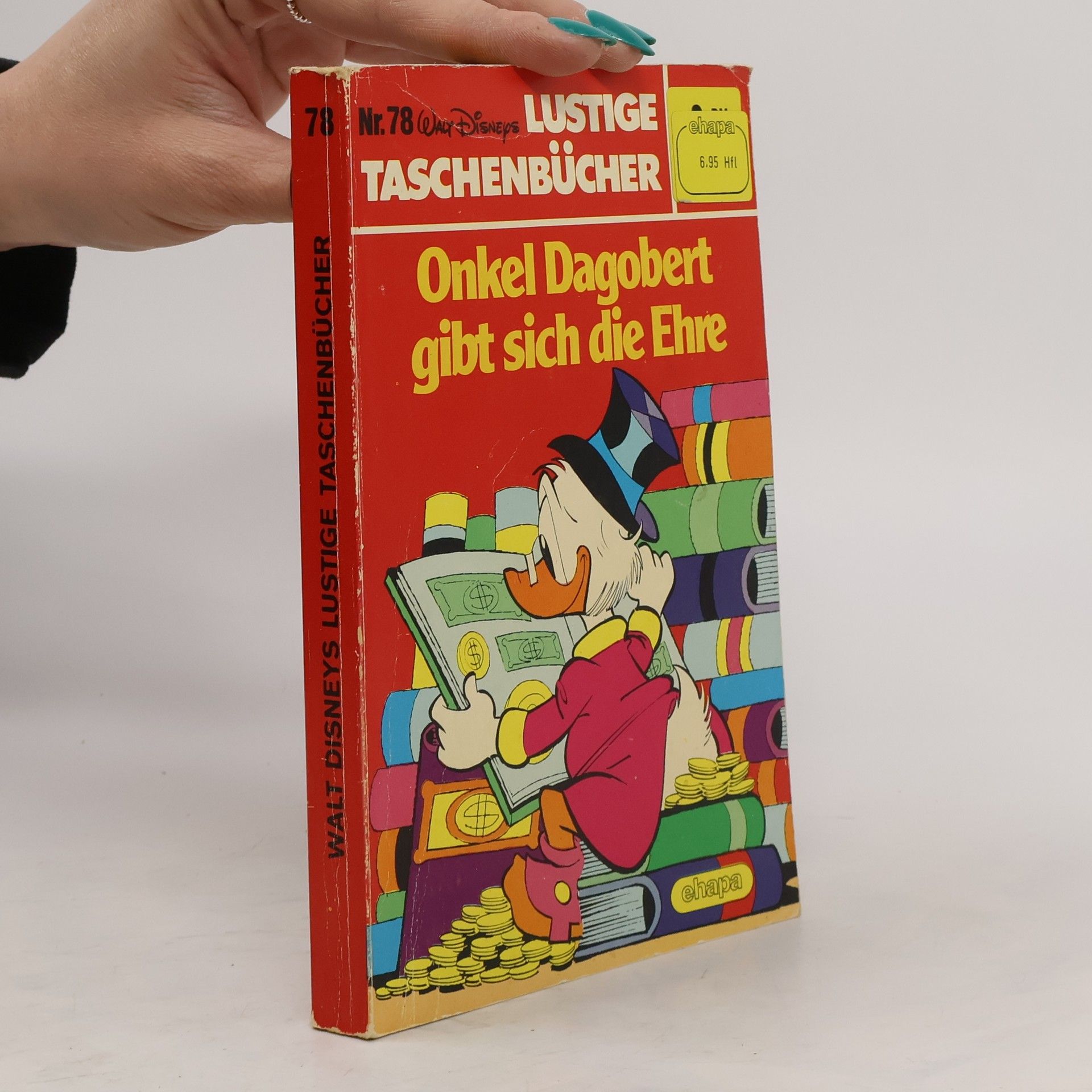 Collectif d'auteurs Lustige Taschenbücher. Onkel Dagobert gibt sich die Ehre Nr. 78