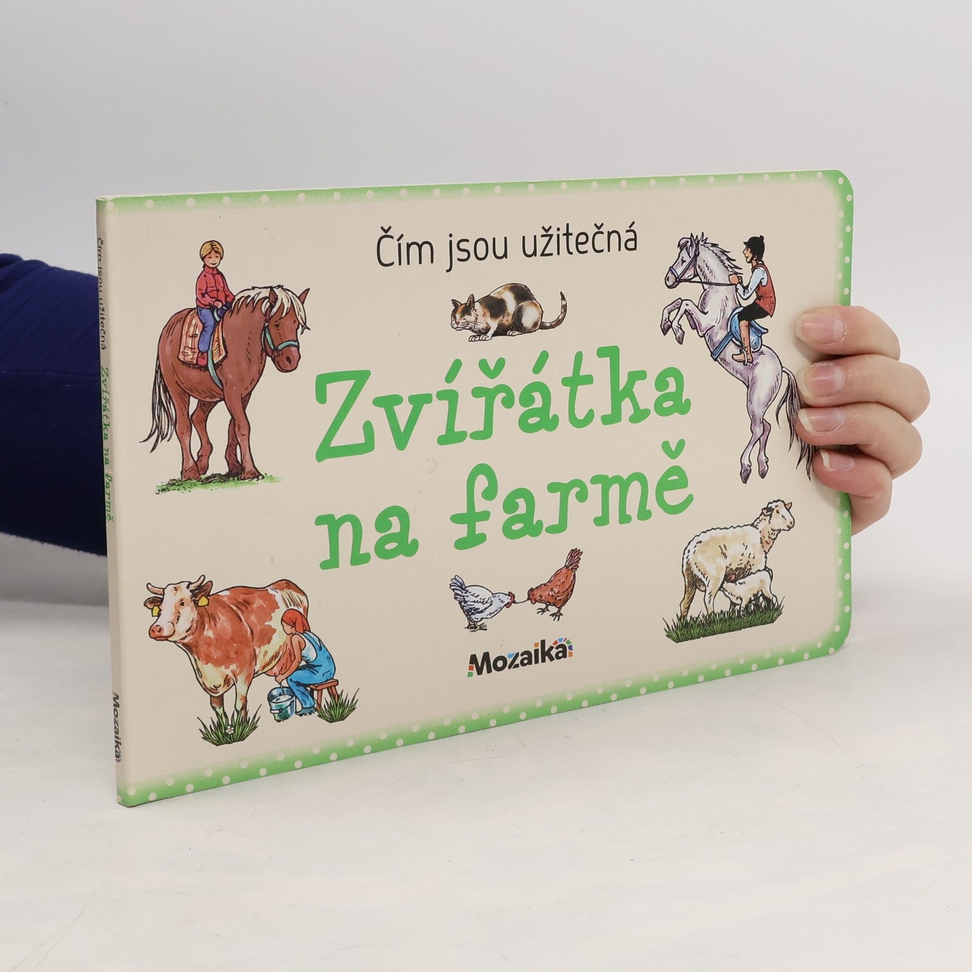 Ivana Vítová Čím jsou užitečná zvířátka na farmě