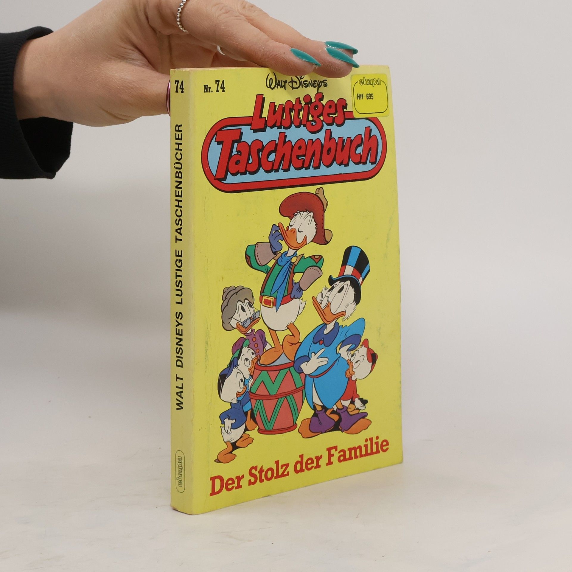 Walt Disney Lustiges Taschenbücher 74. Der Stolz der Familie