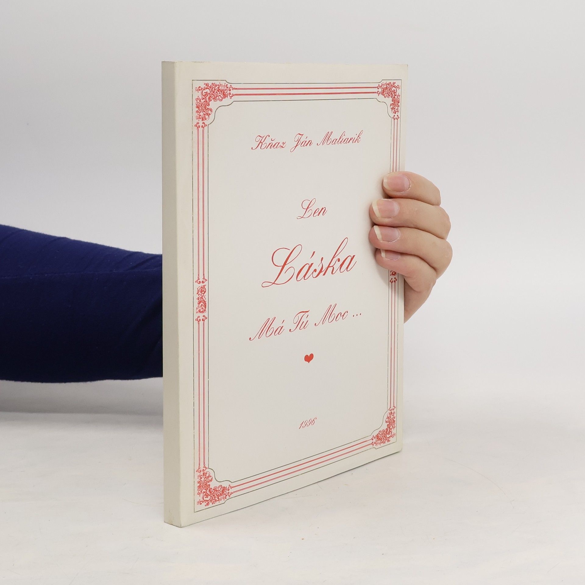 Ján Maliarik Len láska má tú moc...