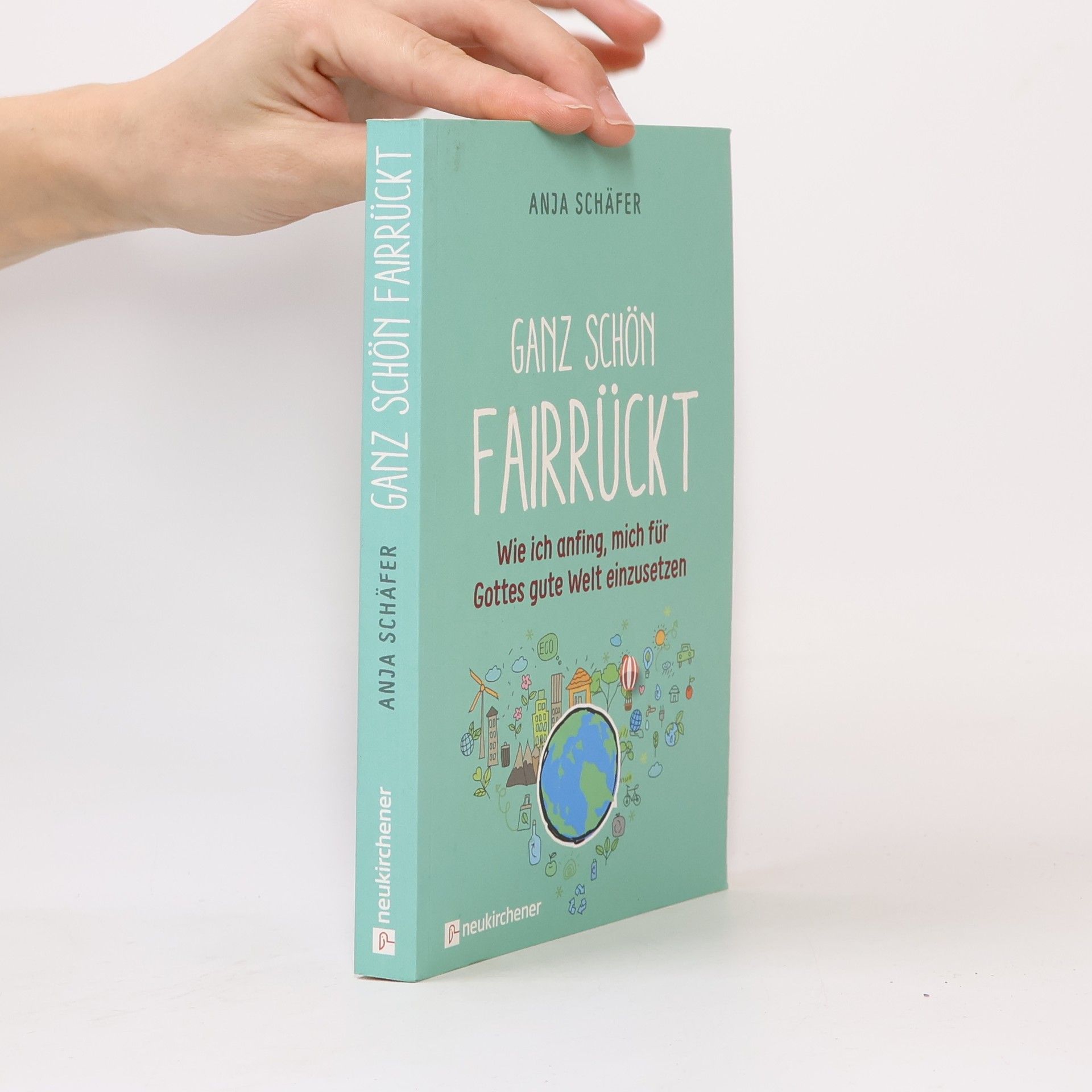 Anja Schäfer Ganz schön fairrückt