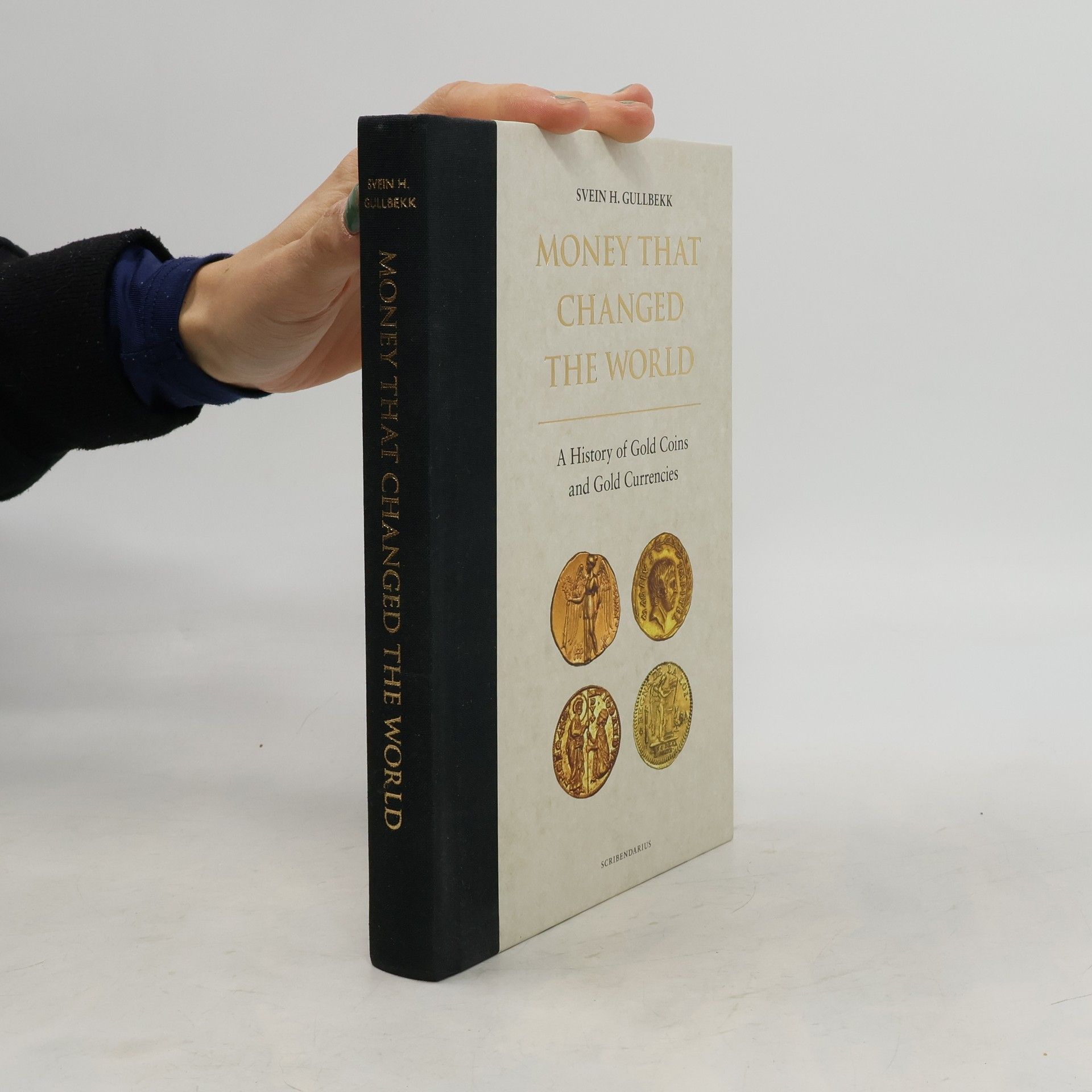 Svein H. Gullbekk Money that changed the world