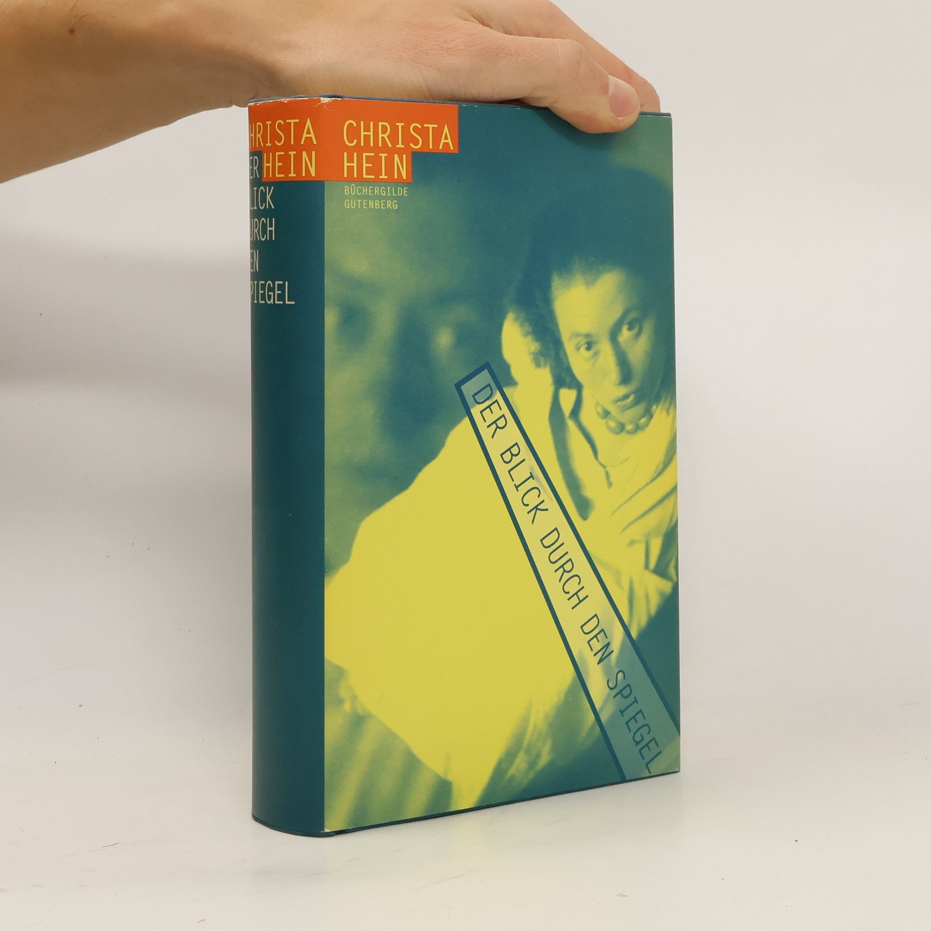 Christa Hein Der Blick durch den Spiegel