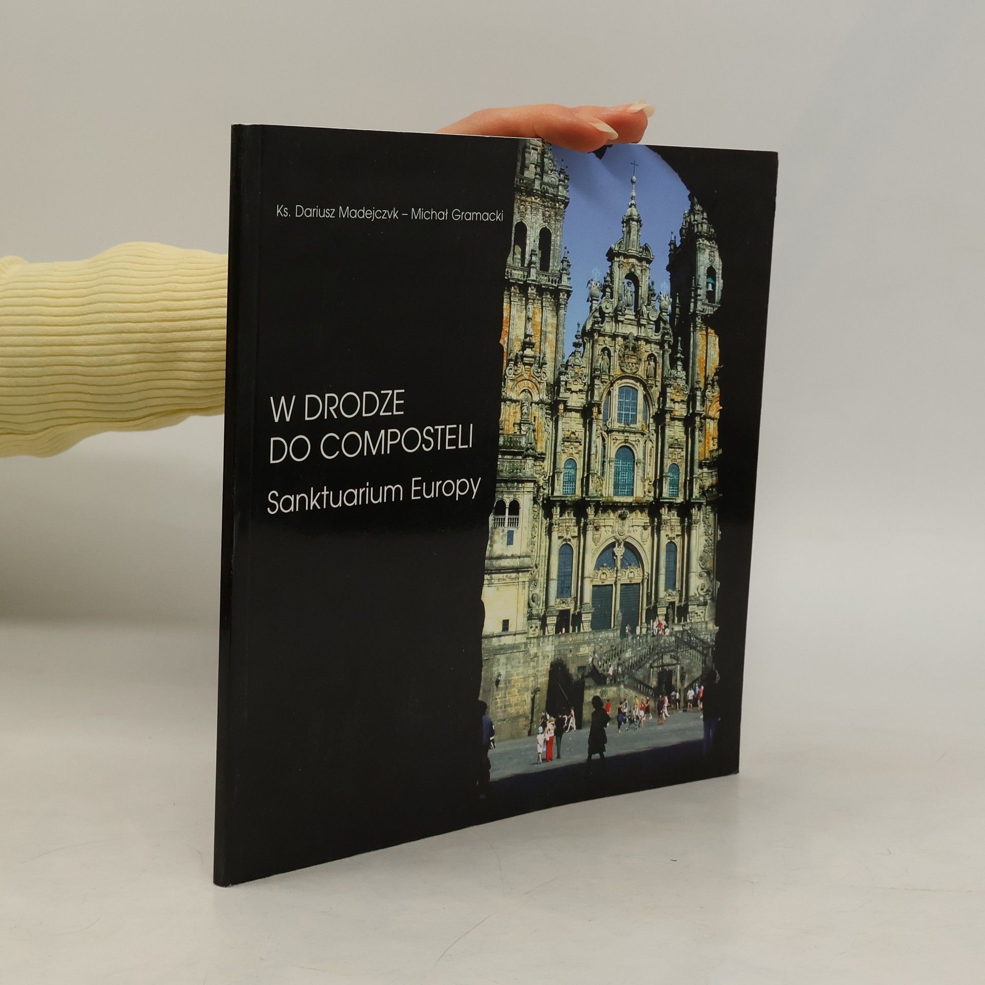 Michał Gramacki W drodze do Composteli