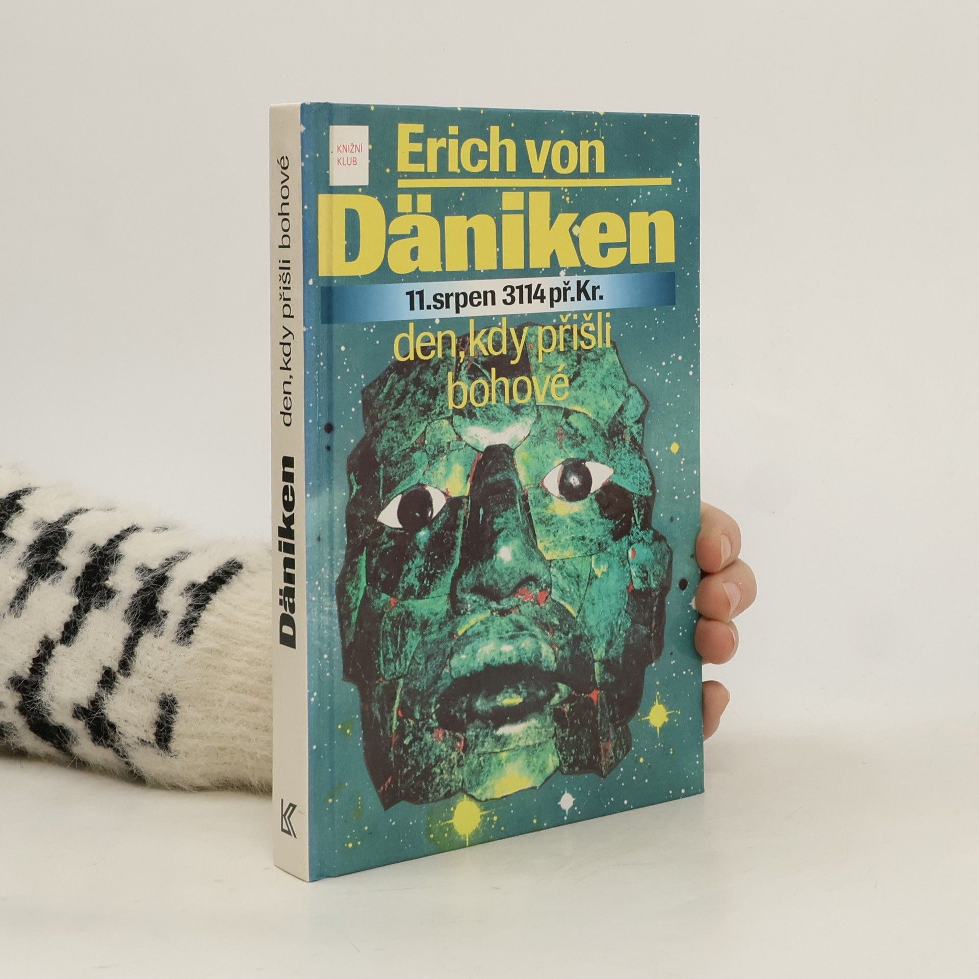 Erich von Däniken 11. srpen 3114 př. Kr. Den, kdy přišli bohové