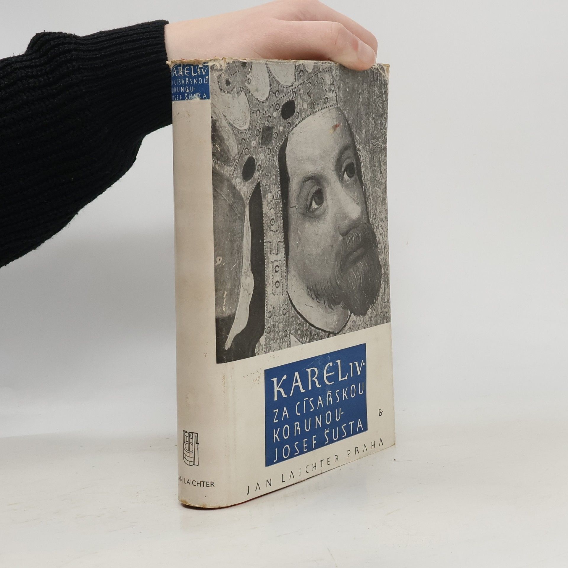 Josef Šusta Karel IV. Za císařskou korunou