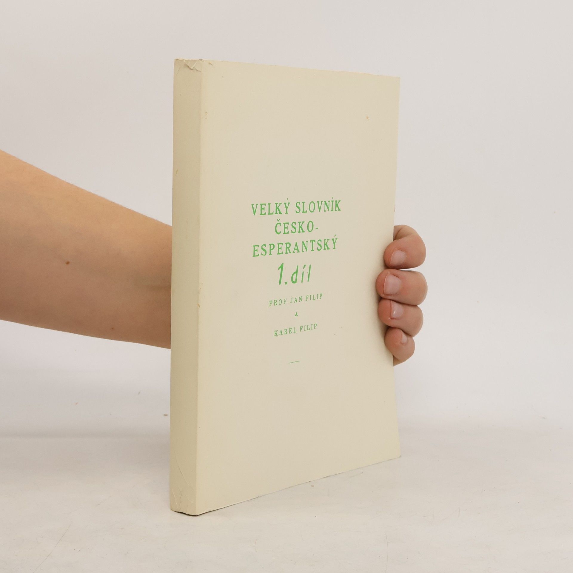 Jan Filip Velký slovník česko-esperantský 1. díl