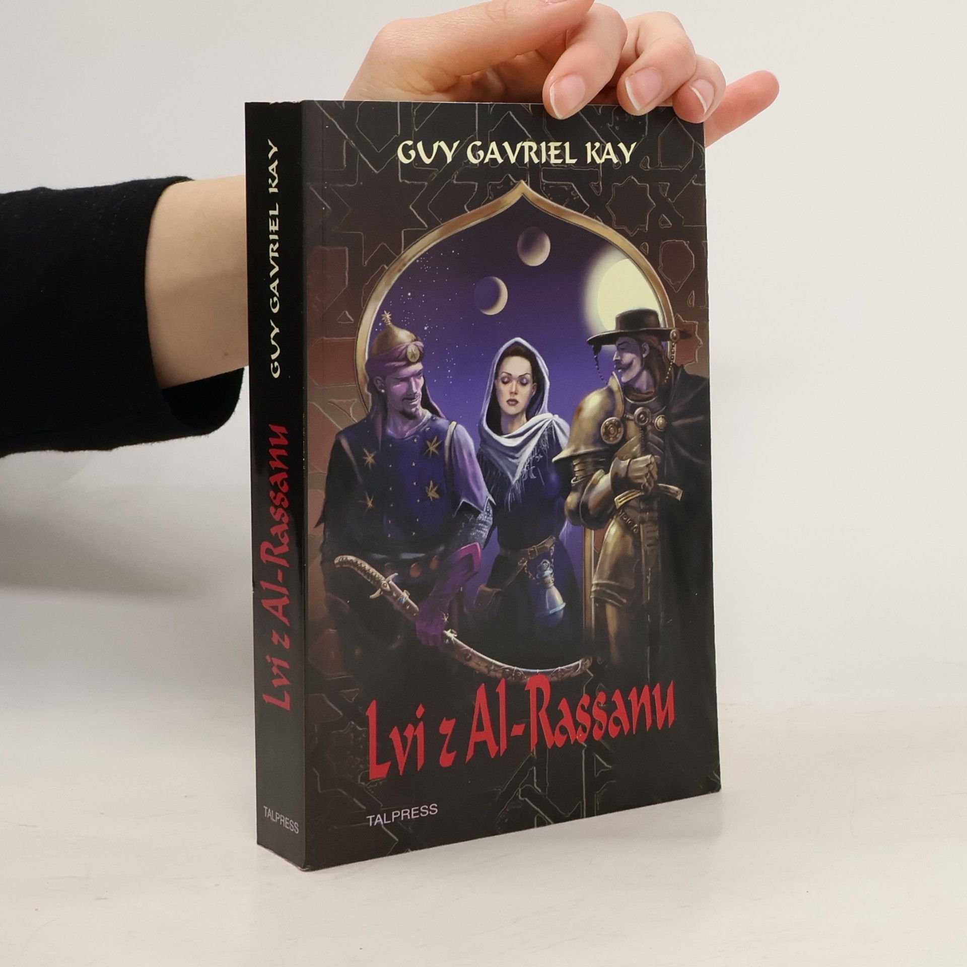 Guy Gavriel Kay Lvi z Al-Rassanu