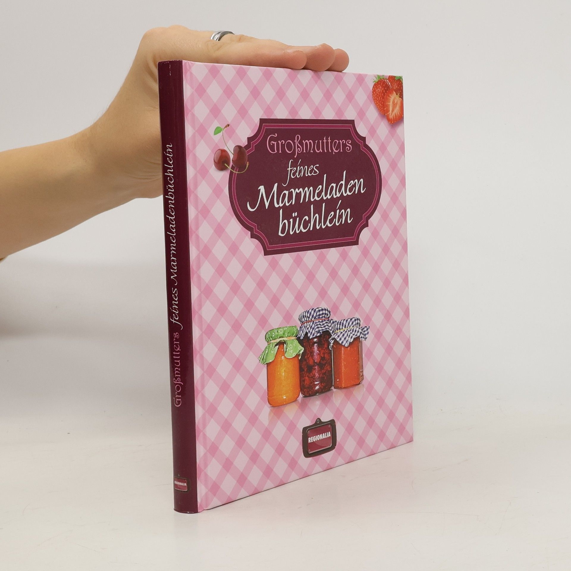 Autorenkollektiv Großmutters feines Marmeladenbüchlein