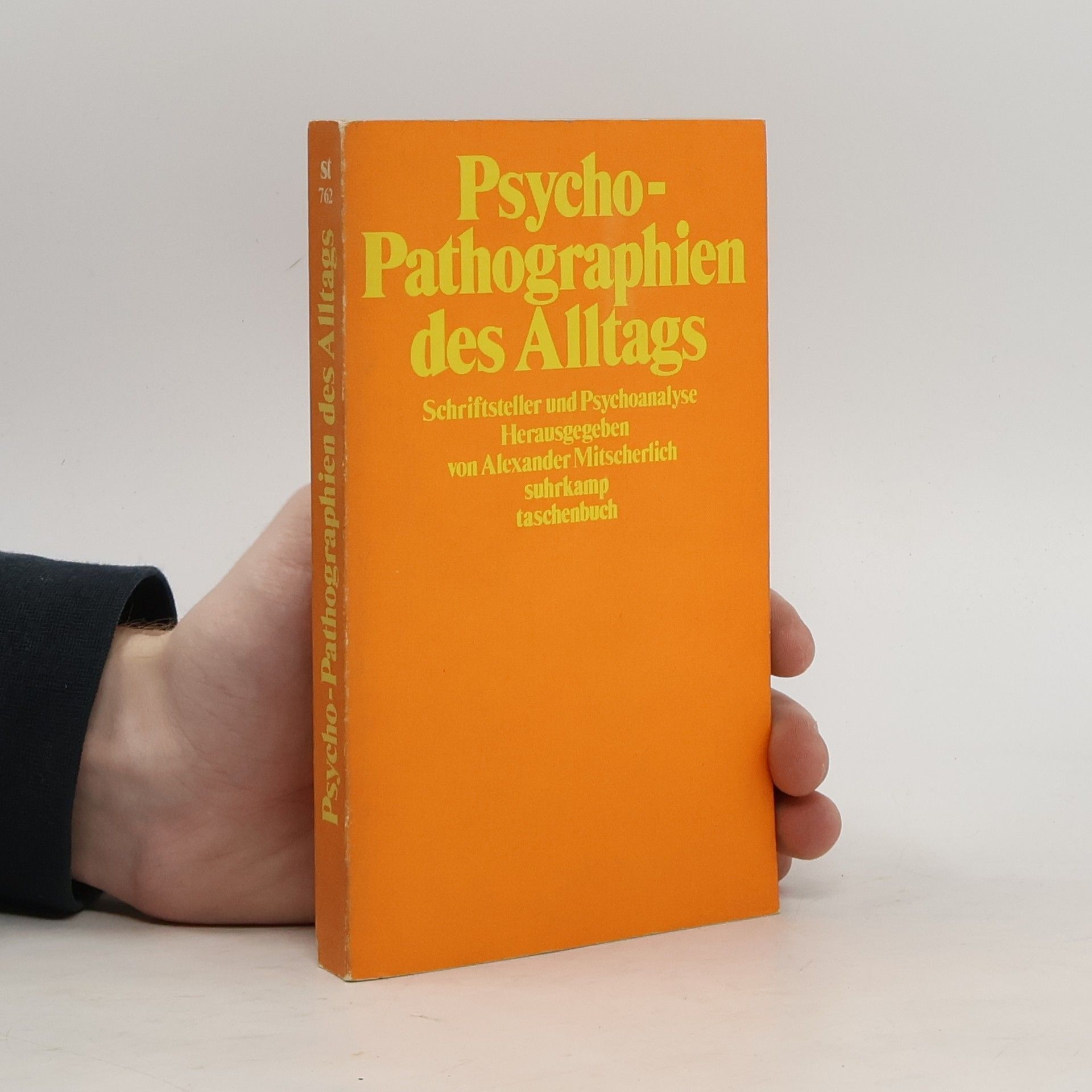 Alexander Mitscherlich Psycho-Pathographien des Alltags