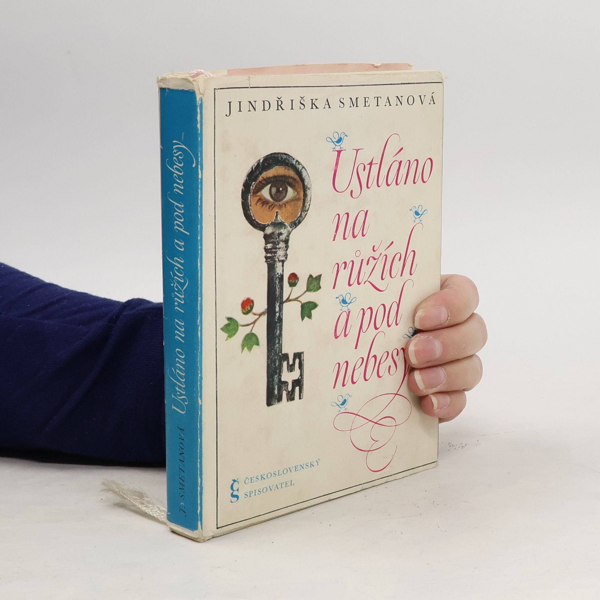 Jindřiška Smetanová Ustláno na růžích a pod nebesy