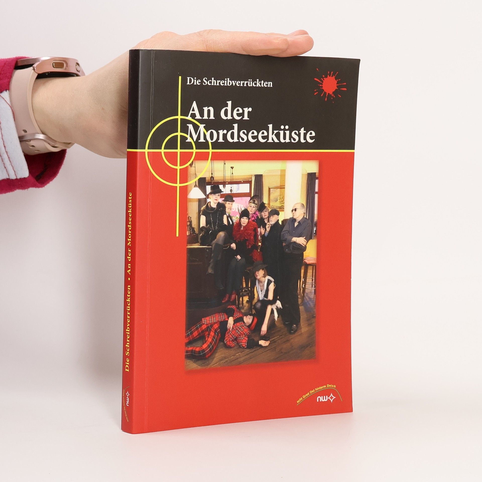 Die Schreibverrückten An der Mordseeküste