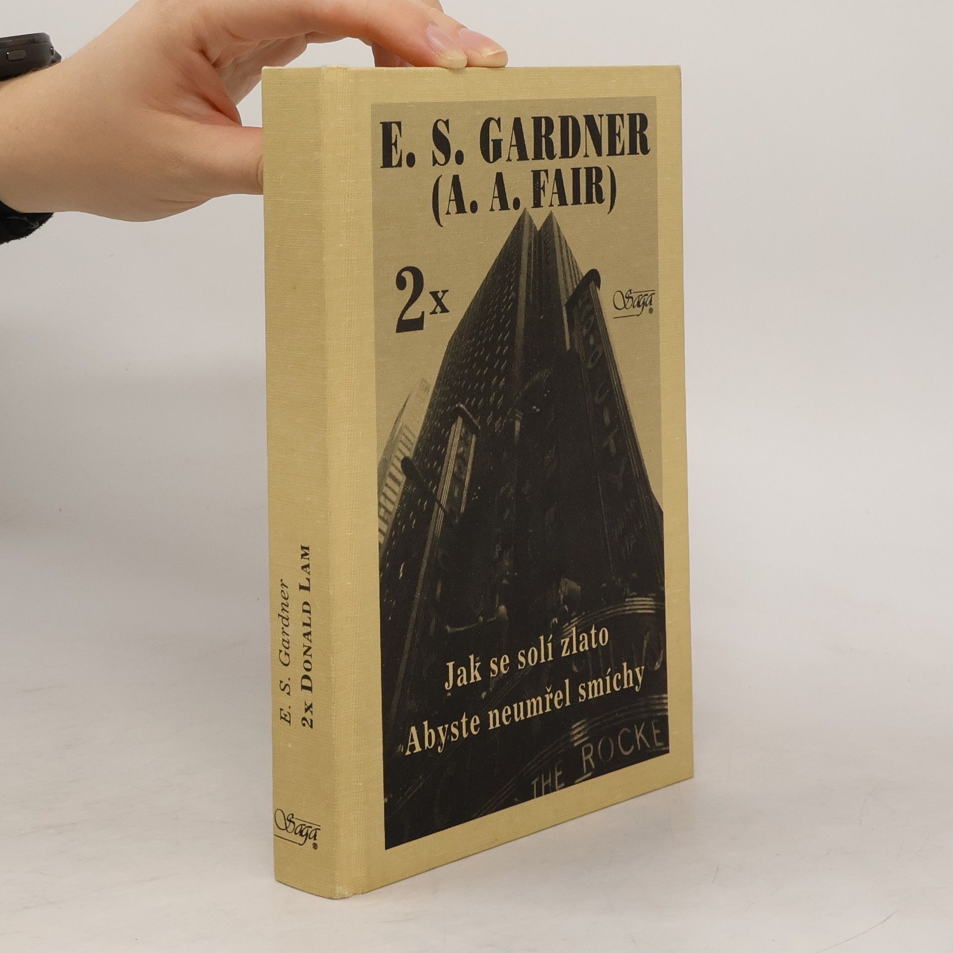 Erle Stanley Gardner 2x Donald Lam: Jak se solí zlato. Abyste neumřel smíchy