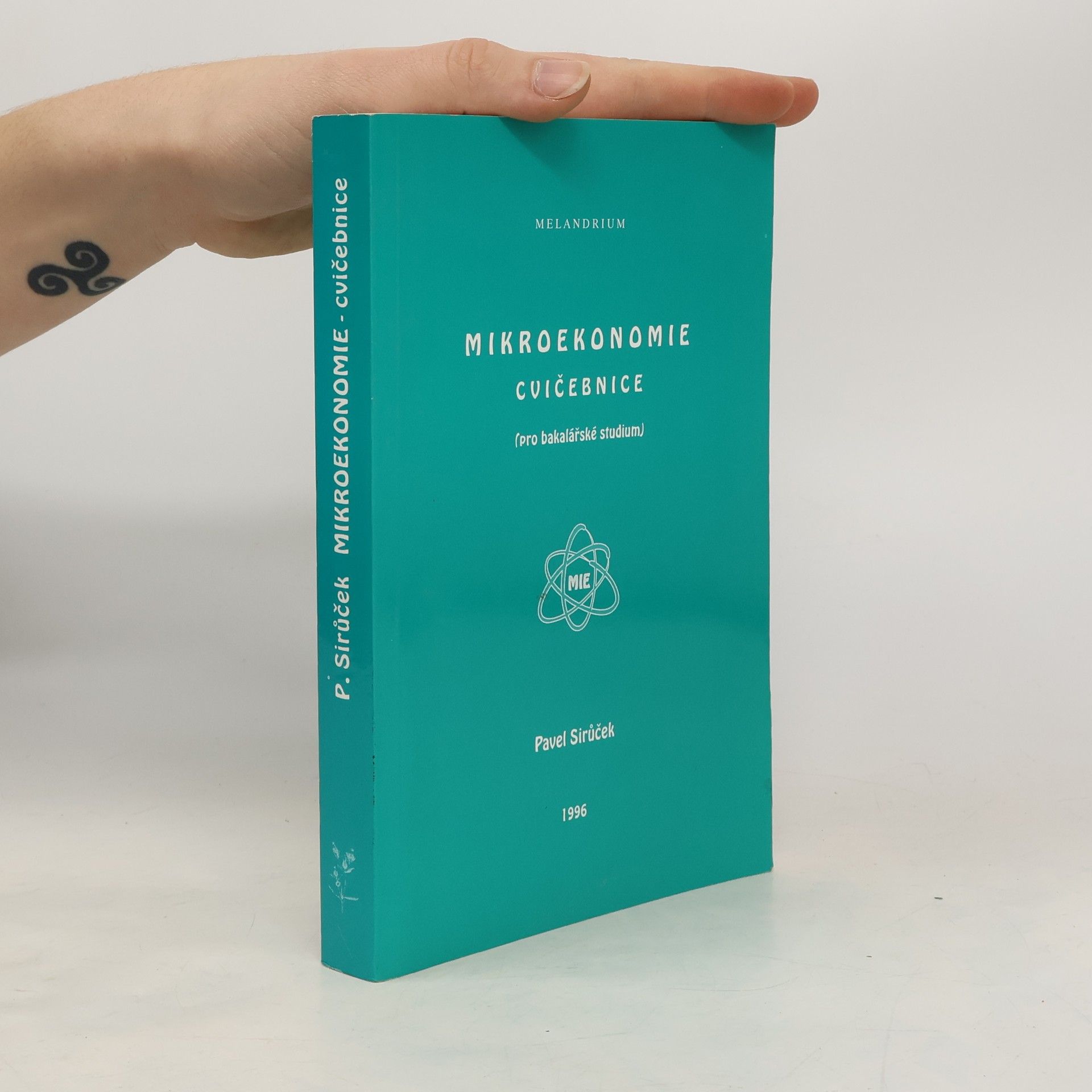 Pavel Sirůček Mikroekonomie. Cvičebnice