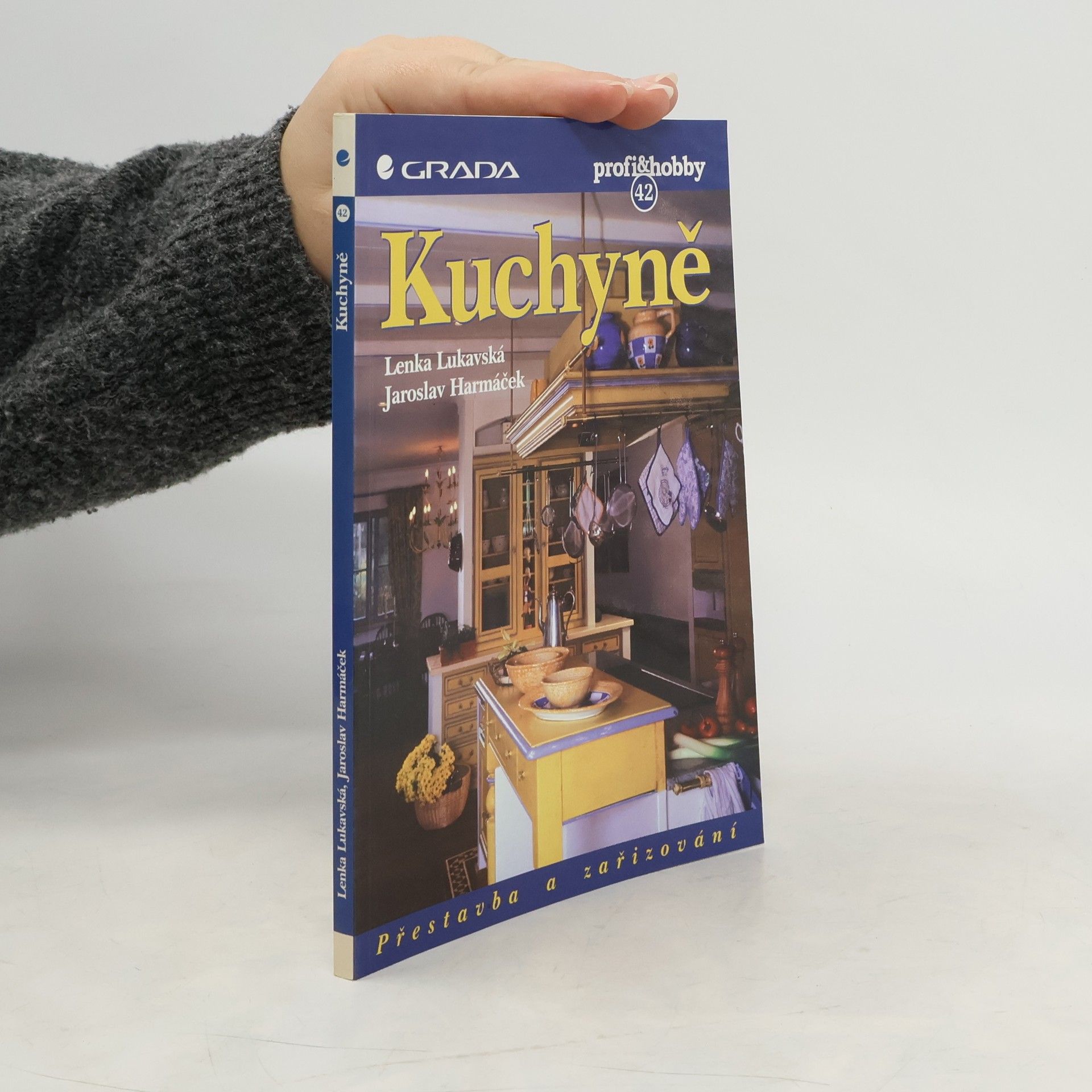 Lenka Lukavská Kuchyně. Přestavba a zařizování