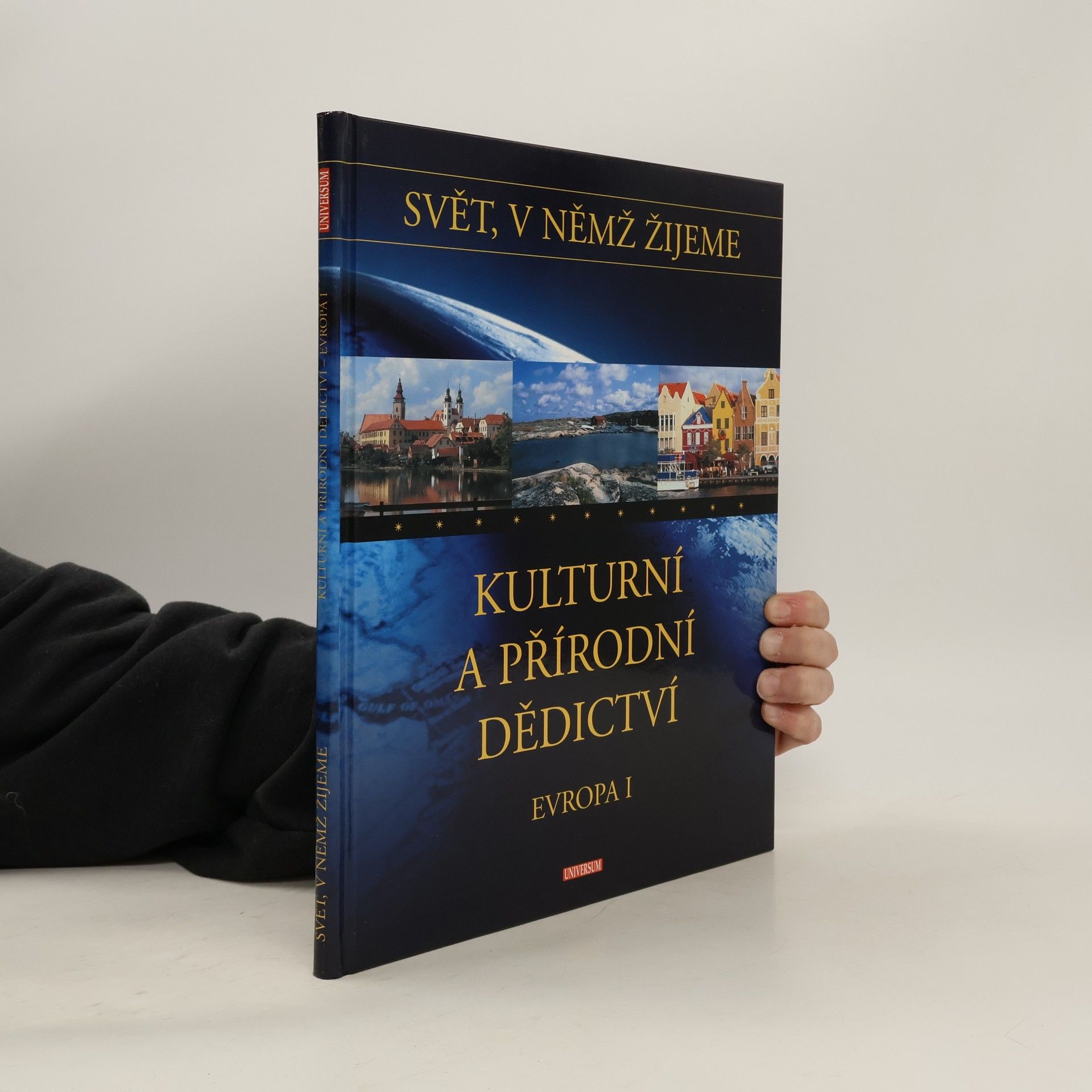 Jana Bočková Kulturní a přírodní dědictví. Evropa I