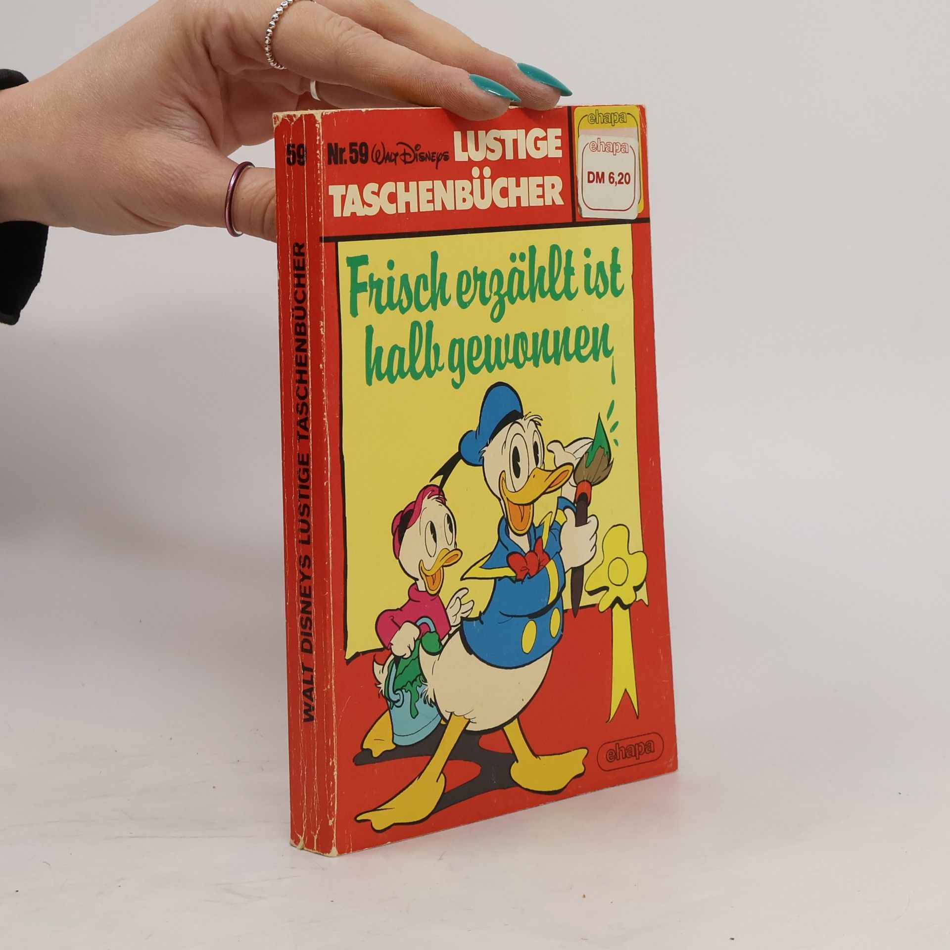 Collectif d'auteurs Lustige Taschenbücher 59. Frisch Erzählt ist Halb Gewonnen