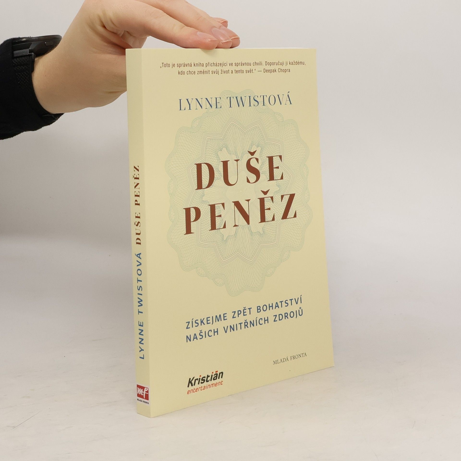 Lynne Twist Duše peněz. Změňte svůj vztah k penězům i k životu