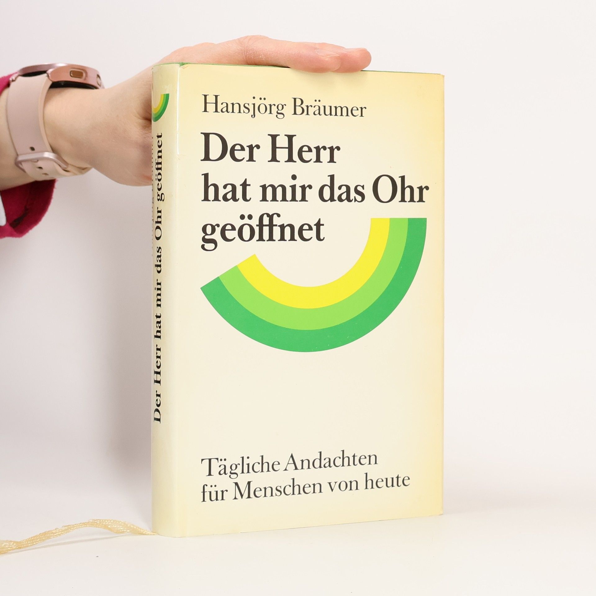 Hansjörg Bräumer Der Herr hat mir das Ohr geöffnet