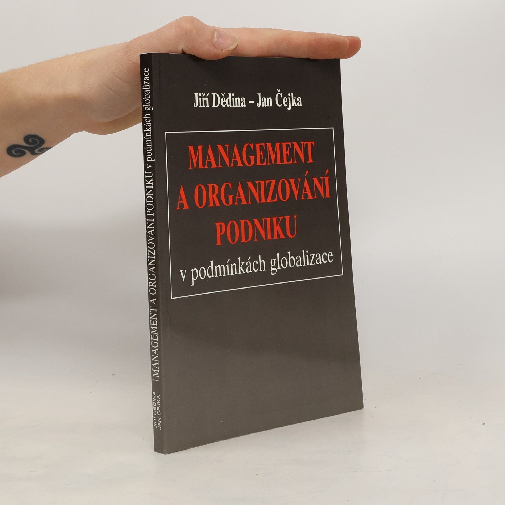 Jiří Dědina Management a organizování podniku v podmínkách globalizace