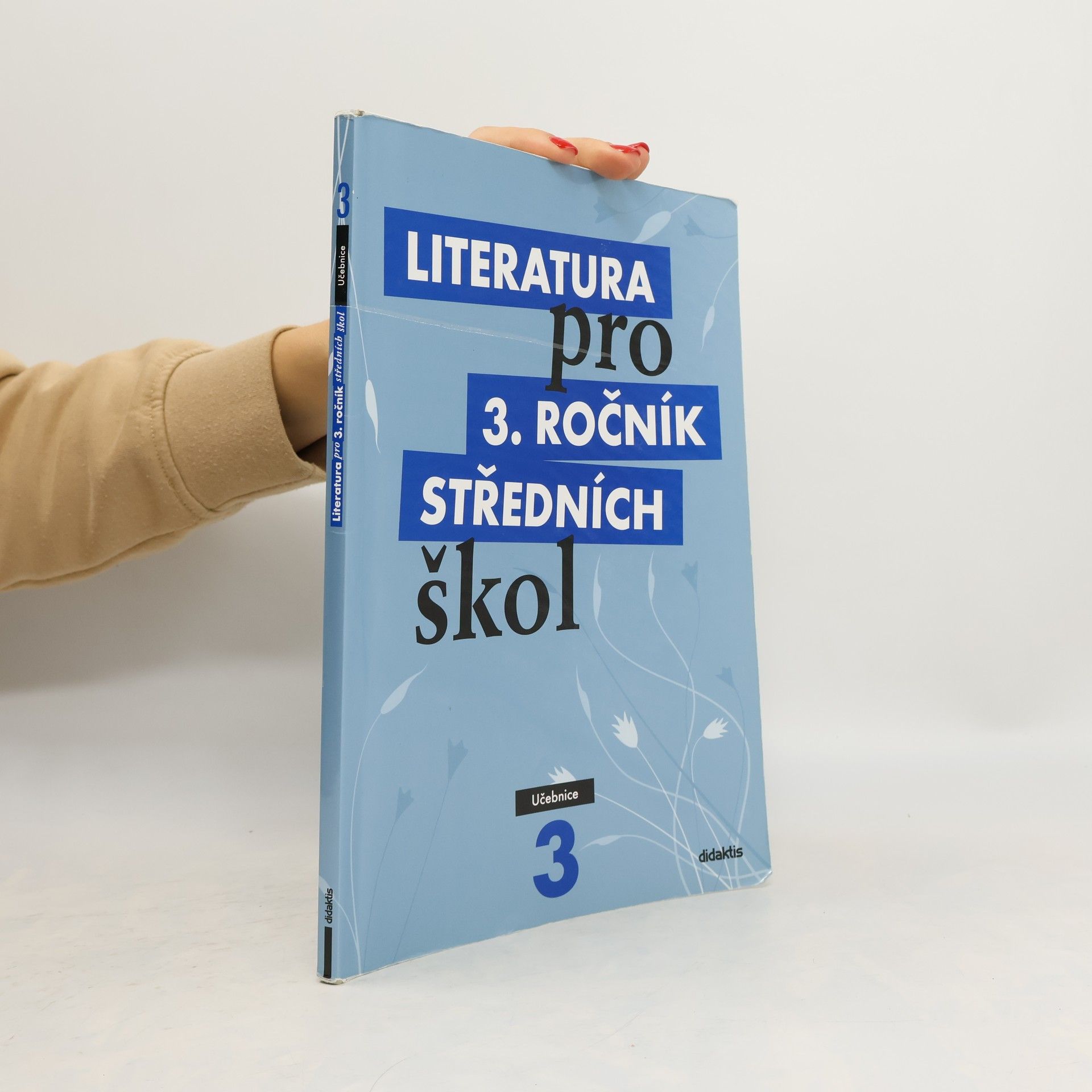Autorenkollektiv Literatura pro 3. ročník středních škol. Učebnice