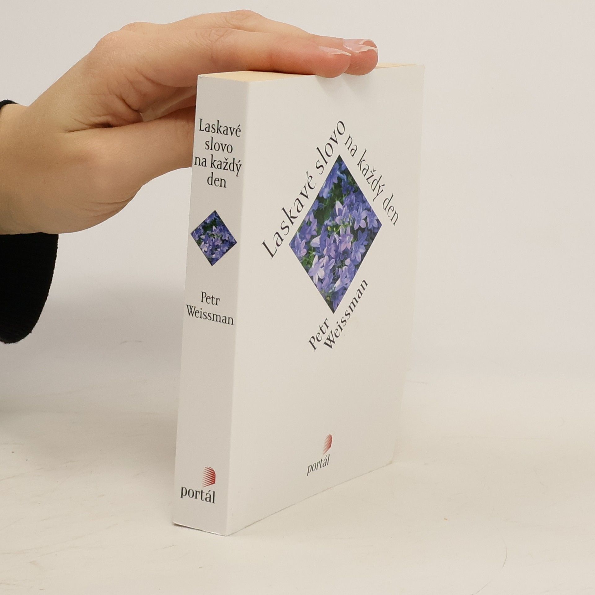 Petr Weissman Laskavé slovo na každý den
