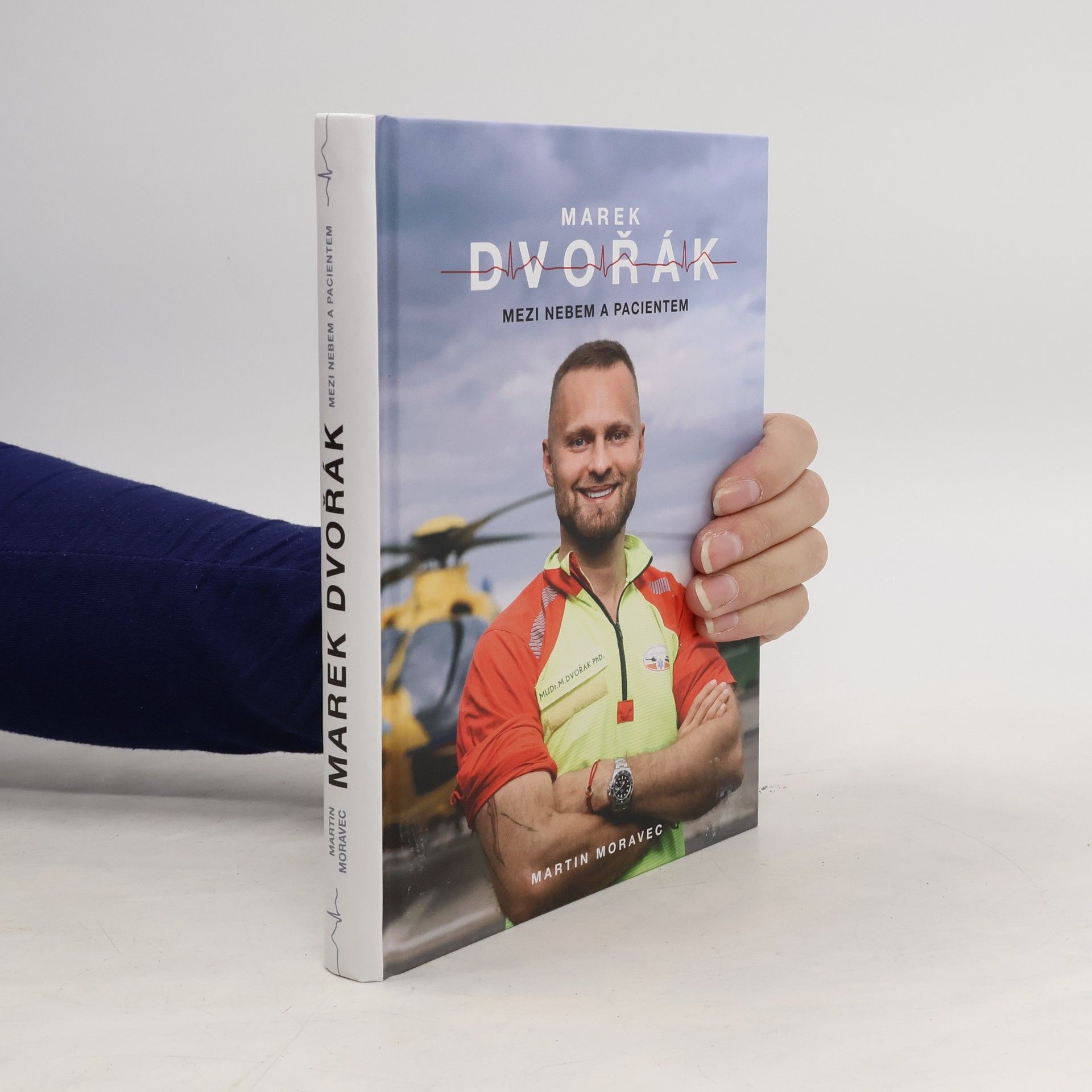 Marek Dvořák. Mezi nebem a pacientem
