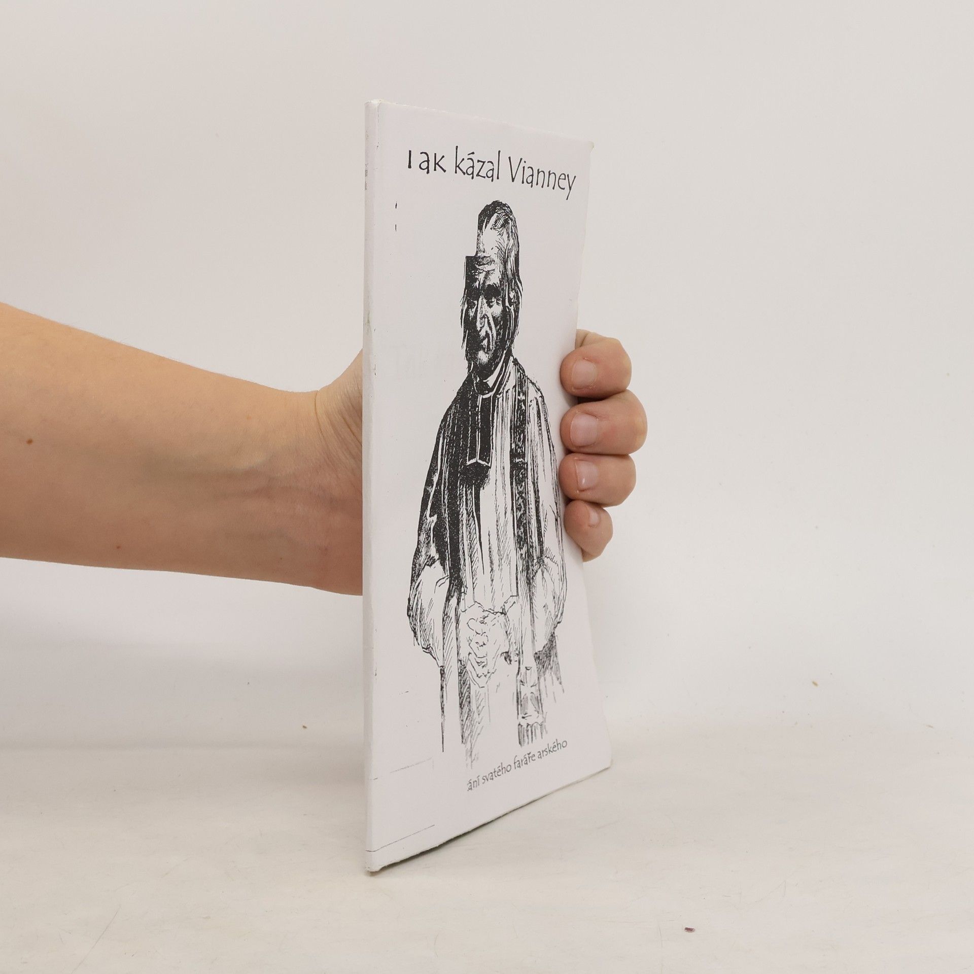 AA.VV. Tak kázal Vianney: Deset kázání svatého faráře arského