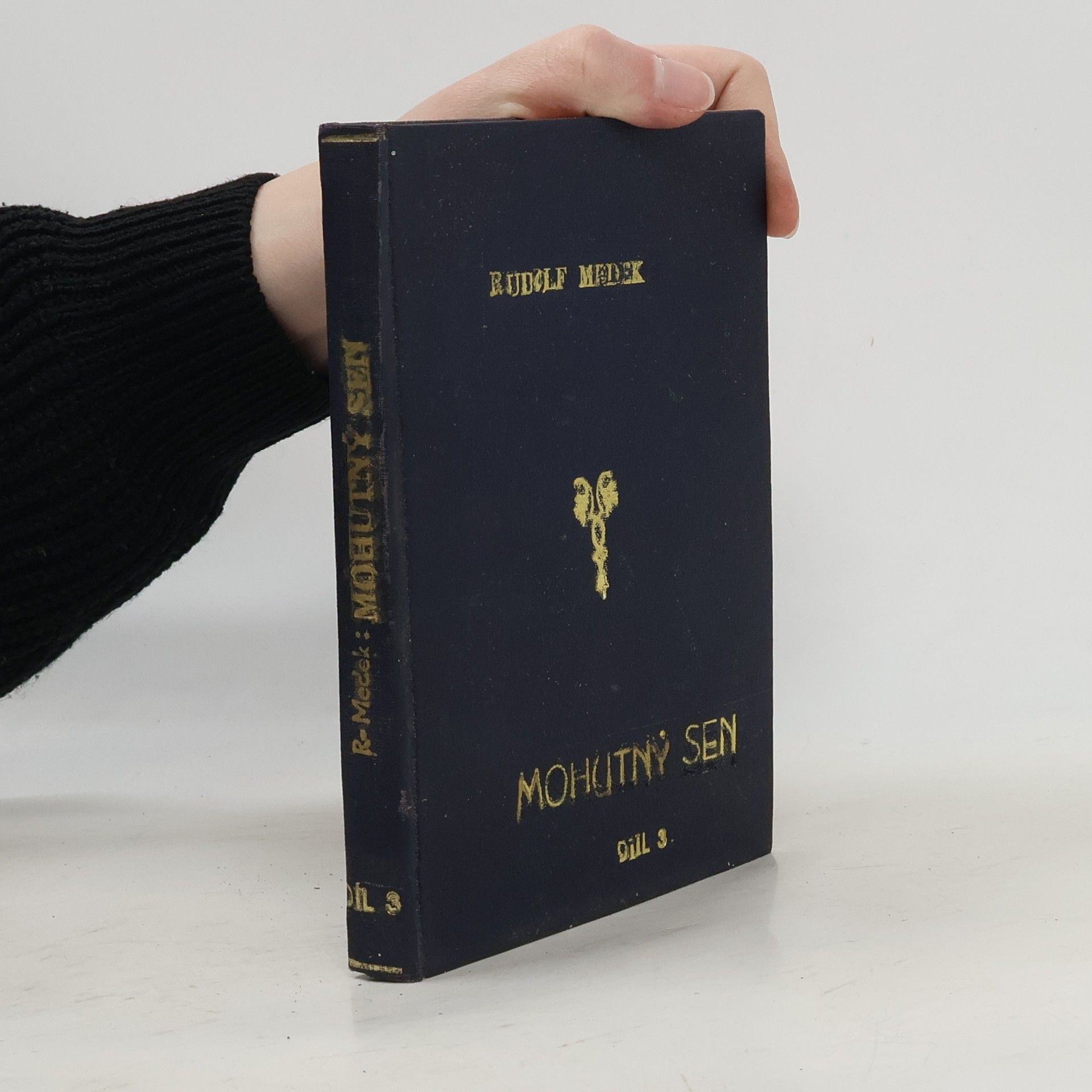 Rudolf Medek Mohutný Sen 3