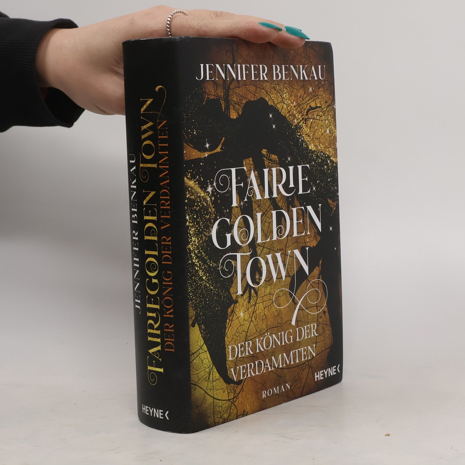 Jennifer Benkau Fairiegolden Town – Der König der Verdammten