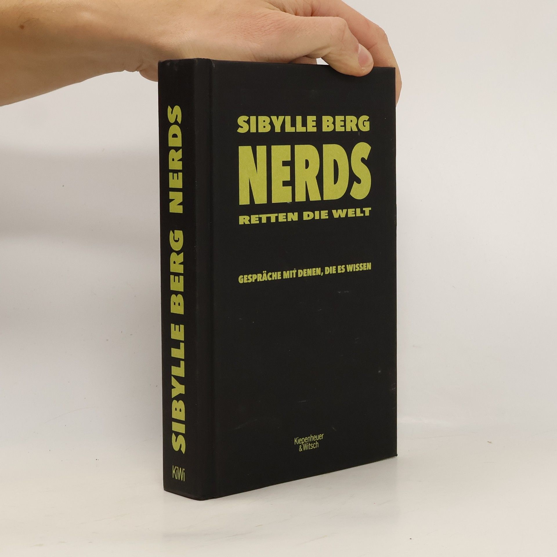 Sibylle Berg Nerds retten die Welt