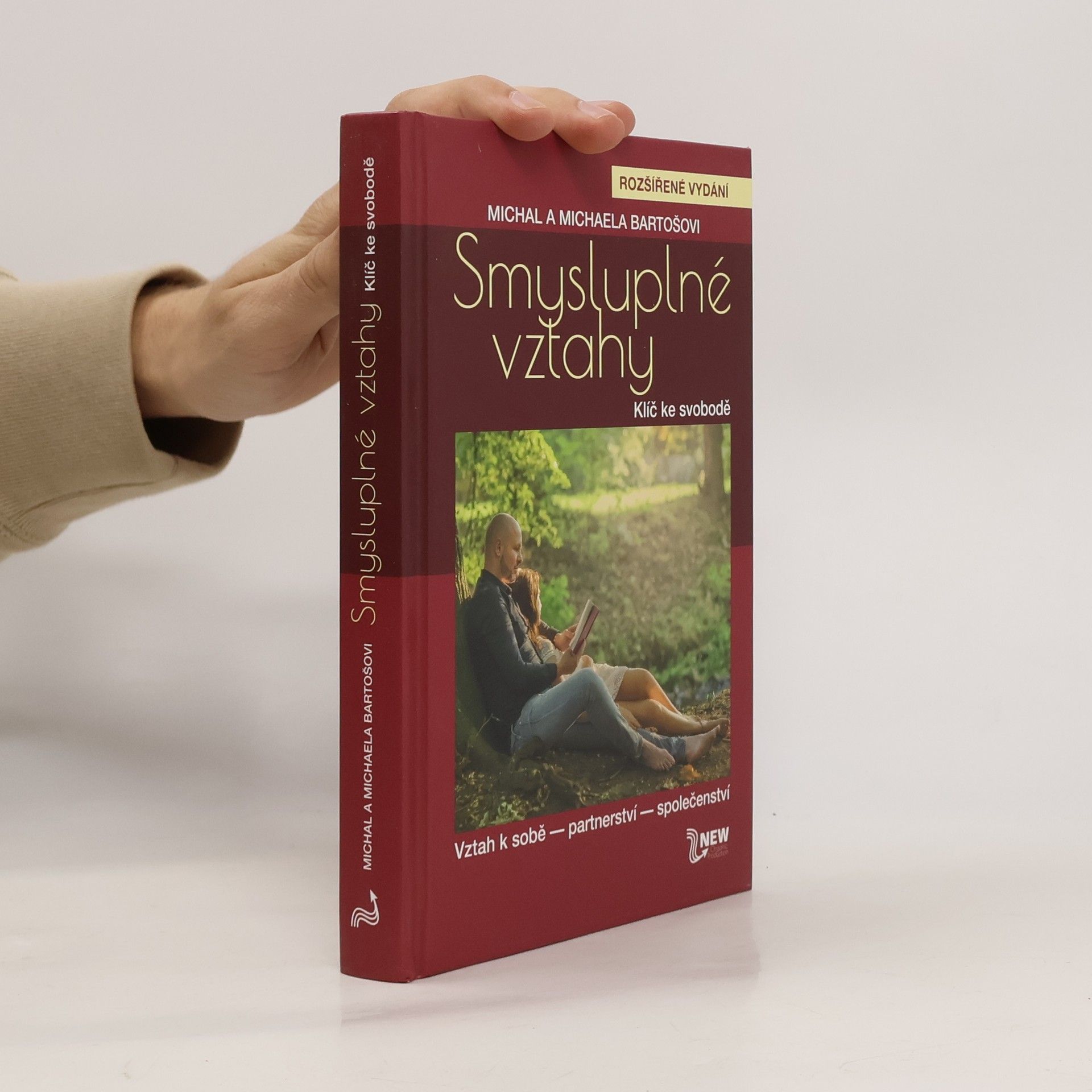 Smysluplné vztahy. Klíč ke svobodě