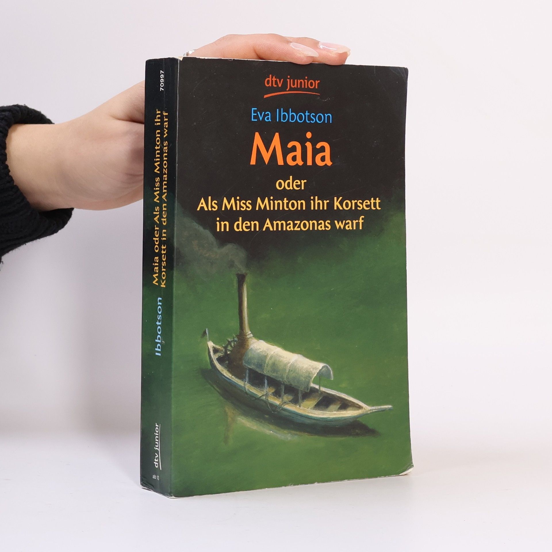 Eva Ibbotson Maia oder Als Miss Minton ihr Korsett in den Amazonas warf