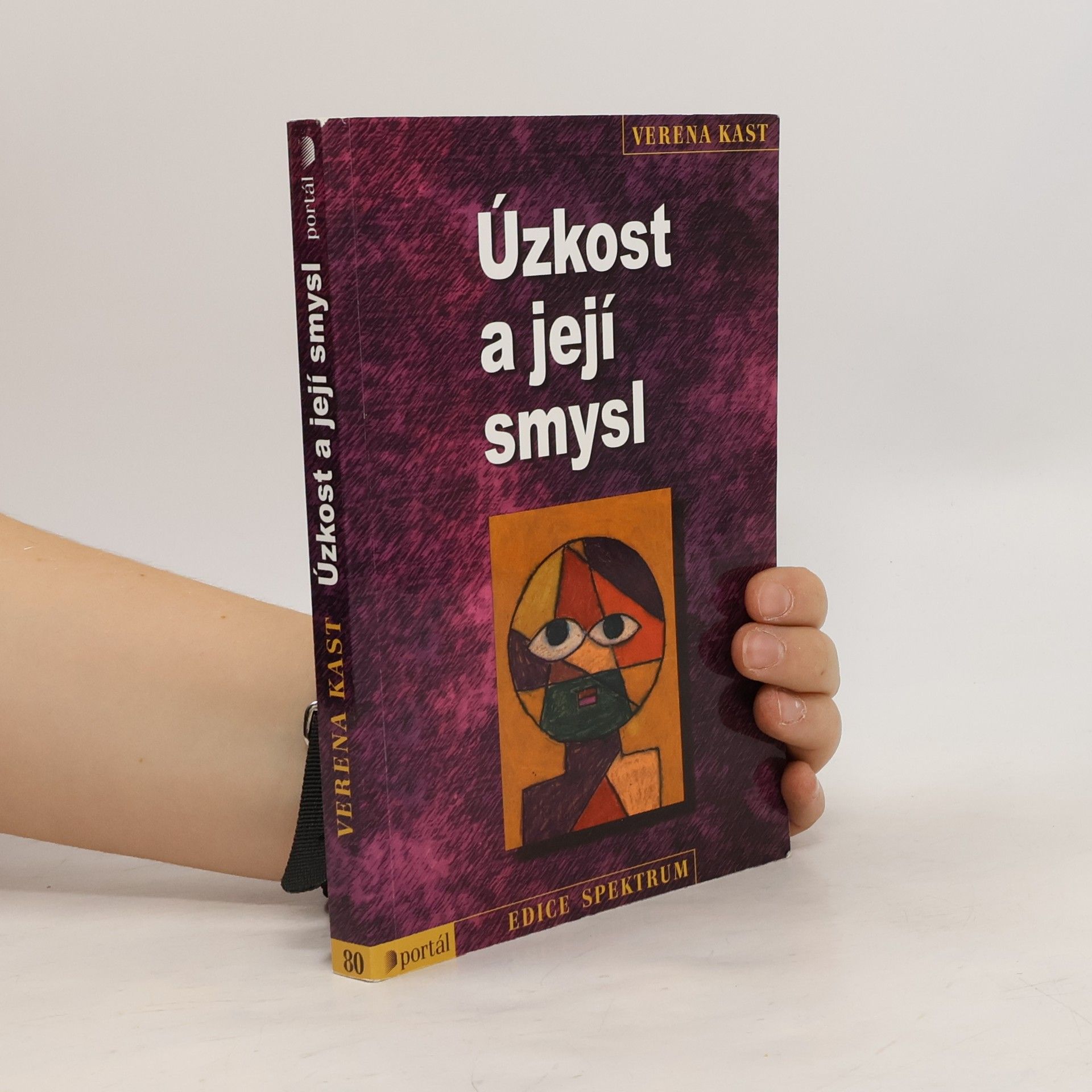 Verena Kast Úzkost a její smysl