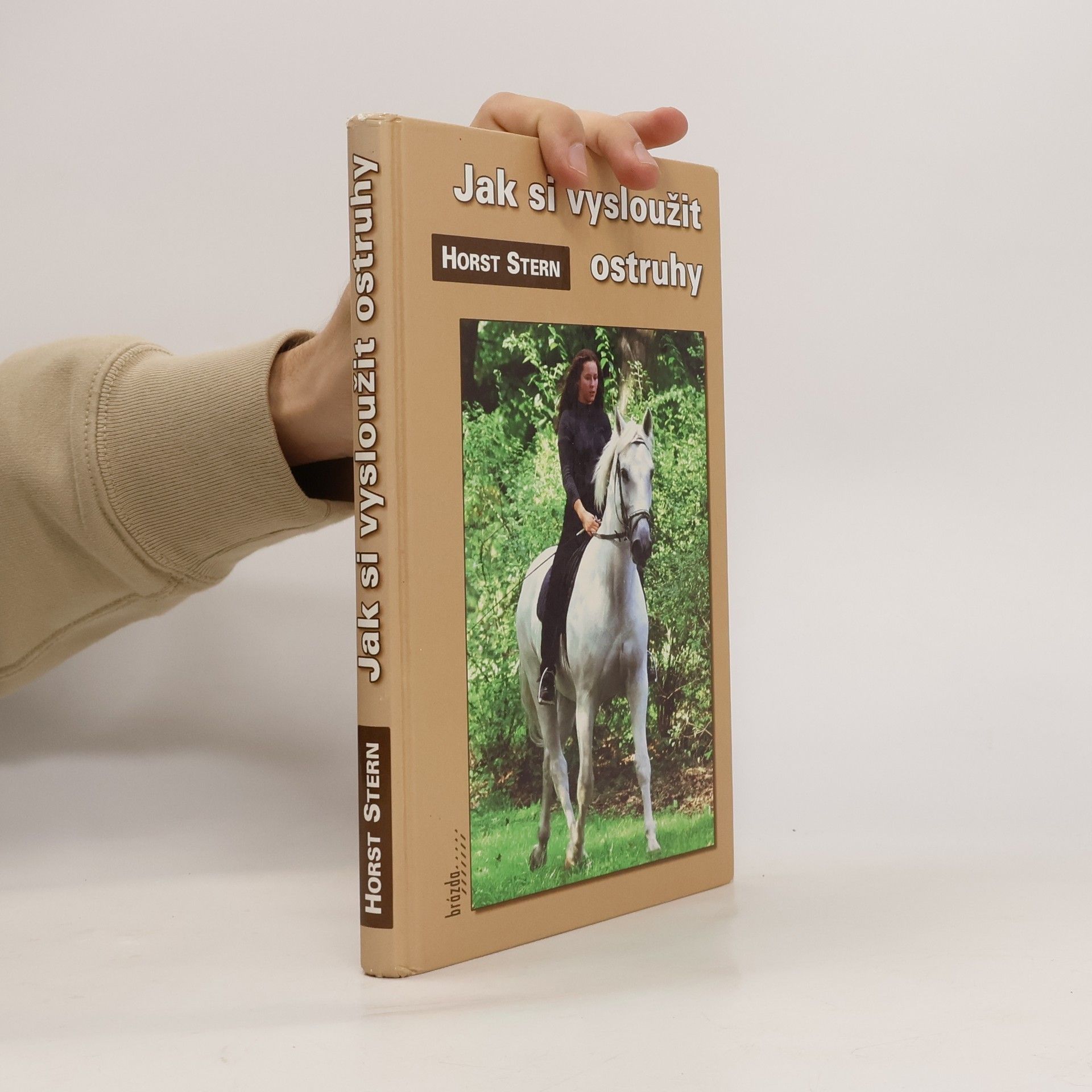 Horst Stern Jak si vysloužit ostruhy