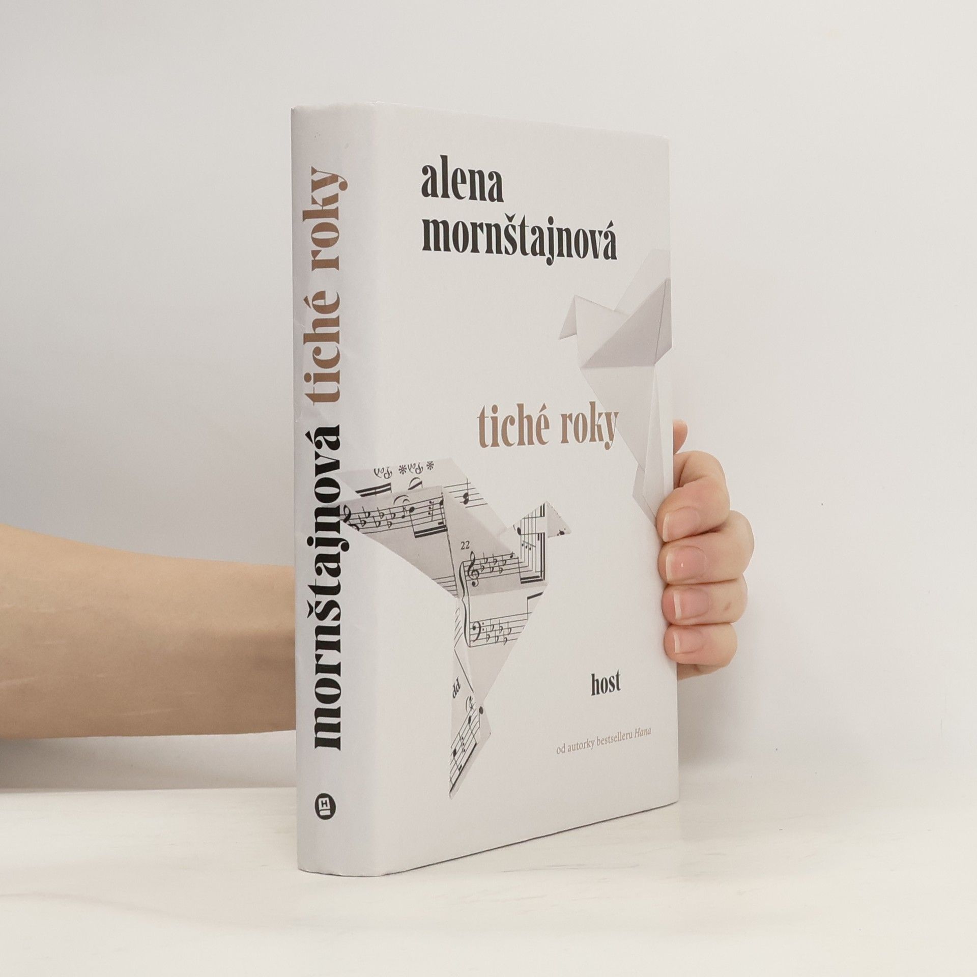 Alena Mornštajnová Tiché roky