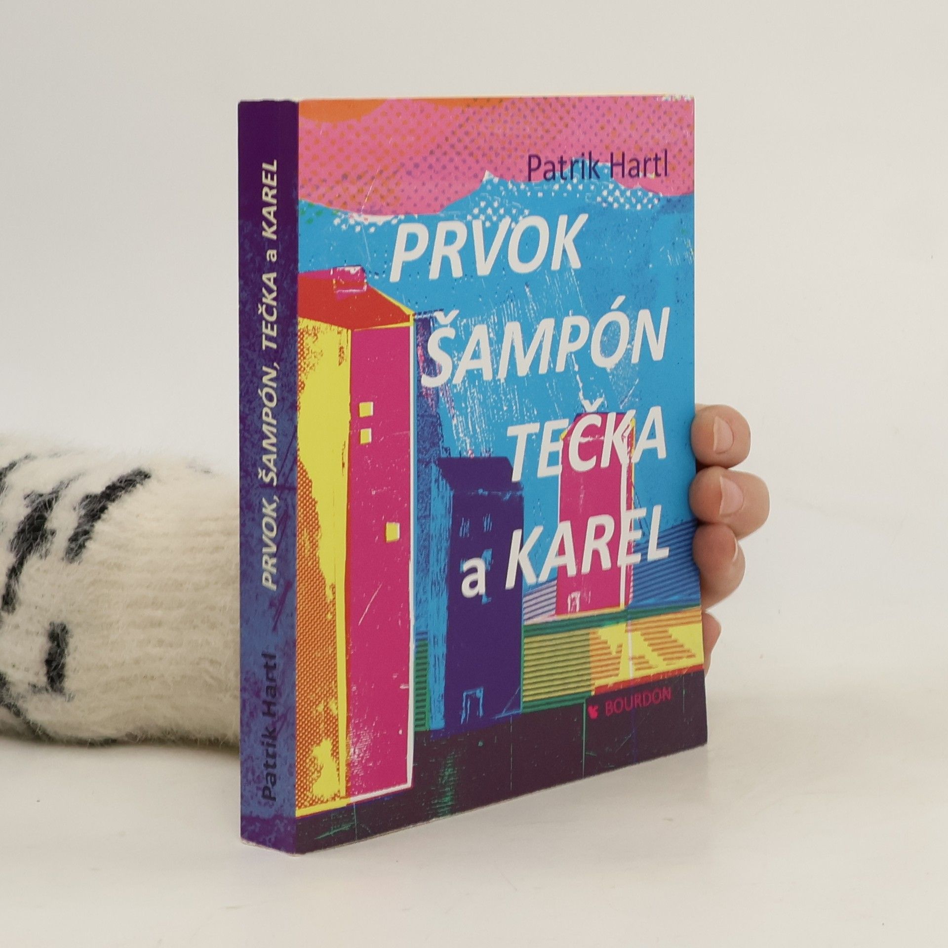 Patrik Hartl Prvok, Šampón, Tečka a Karel